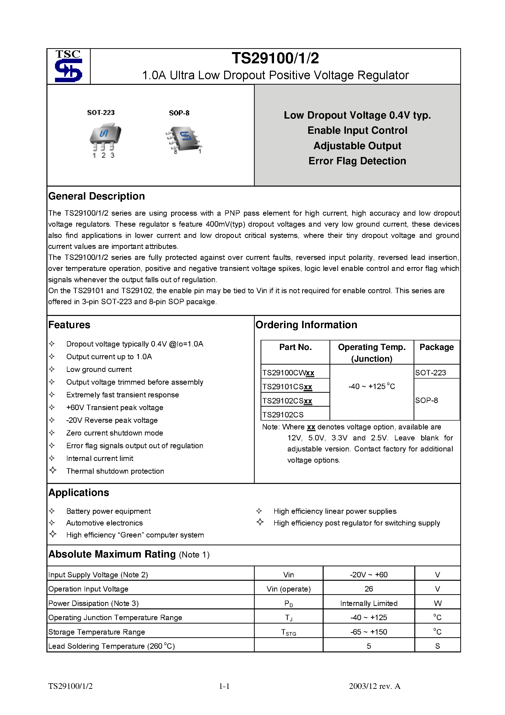 Datasheet TS29100 page 1 Datasheet TS29100 - (TS29100 - TS29102) 1.0A Ultra Low Dropout Positive Voltage Regulator page 1