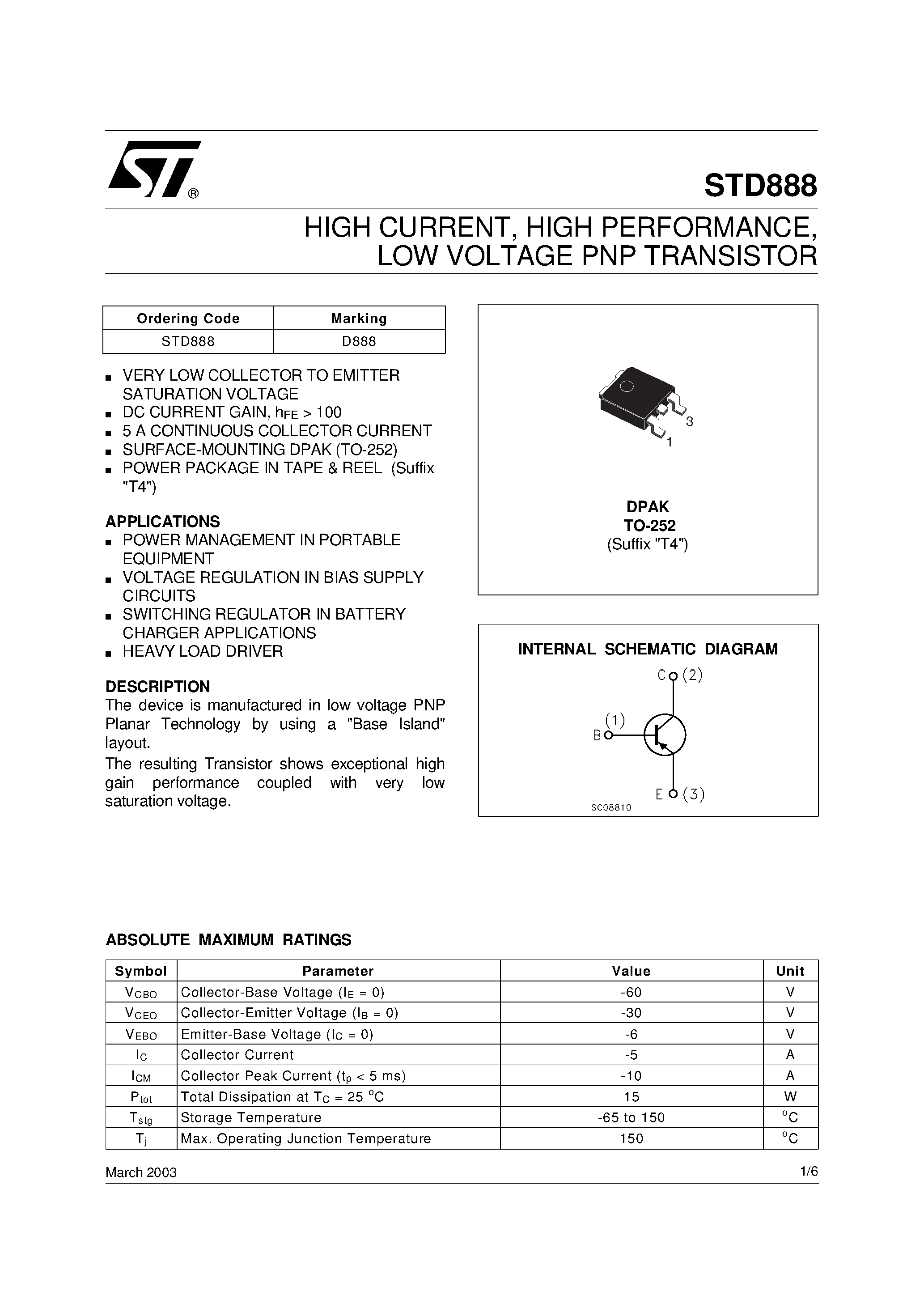 Datasheet STD888 page 1 Datasheet STD888 - HIGH CURRENT / HIGH PERFORMANCE / LOW VOLTAGE PNP TRANSISTOR page 1