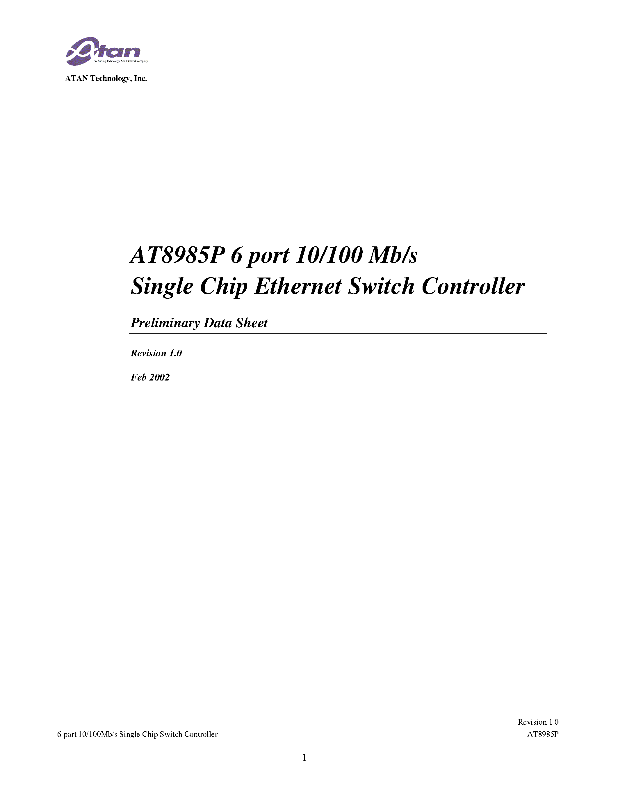 Datasheet AT8985P page 1 Datasheet AT8985P - 6 Port 10/100 Mb/s Single Chip Ethernet Switch Controller page 1