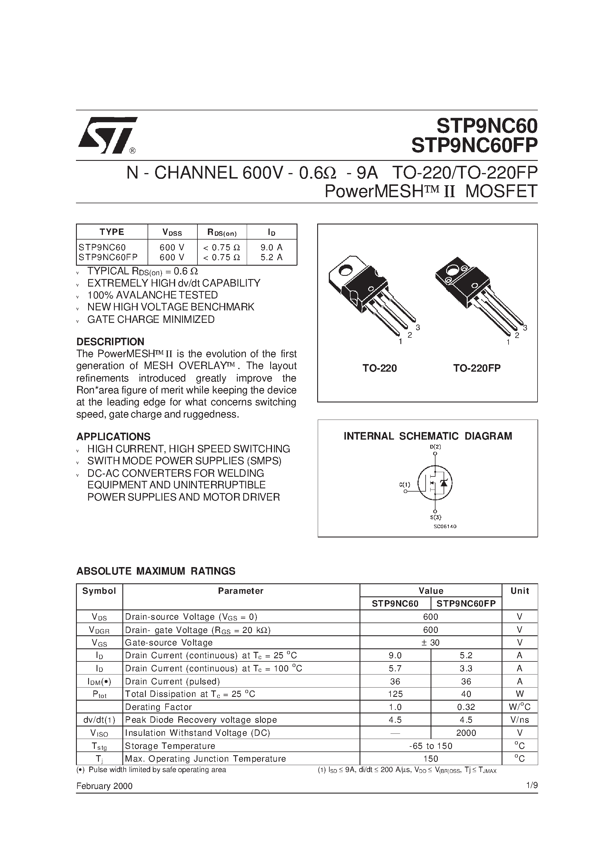 Datasheet STP9NC60 page 1 Datasheet STP9NC60 - N - CHANNEL 600V - 0.6ohm - 9A TO-220/TO-220FP PowerMESHII MOSFET page 1