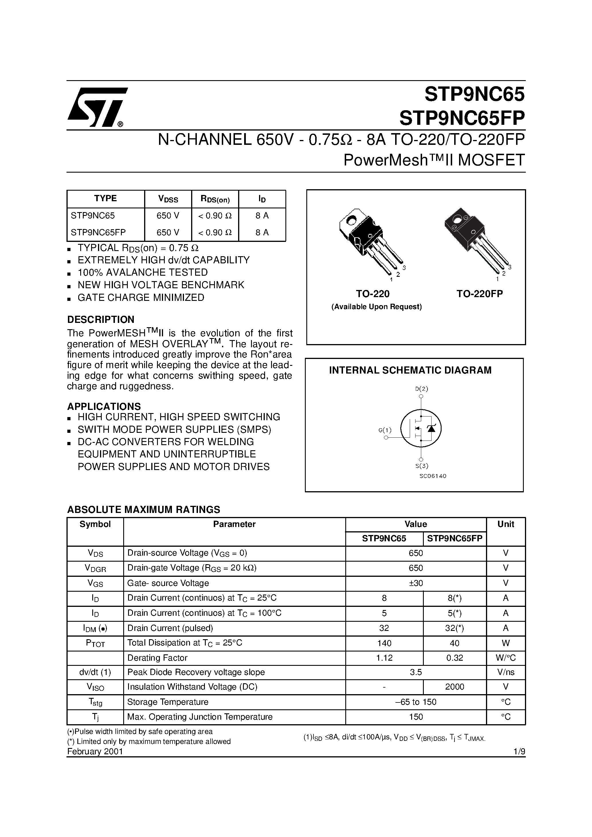 Datasheet STP9NC65 page 1 Datasheet STP9NC65 - N-CHANNEL 650V - 0.75omp - 8A TO-220/TO-220FP PowerMeshII MOSFET page 1