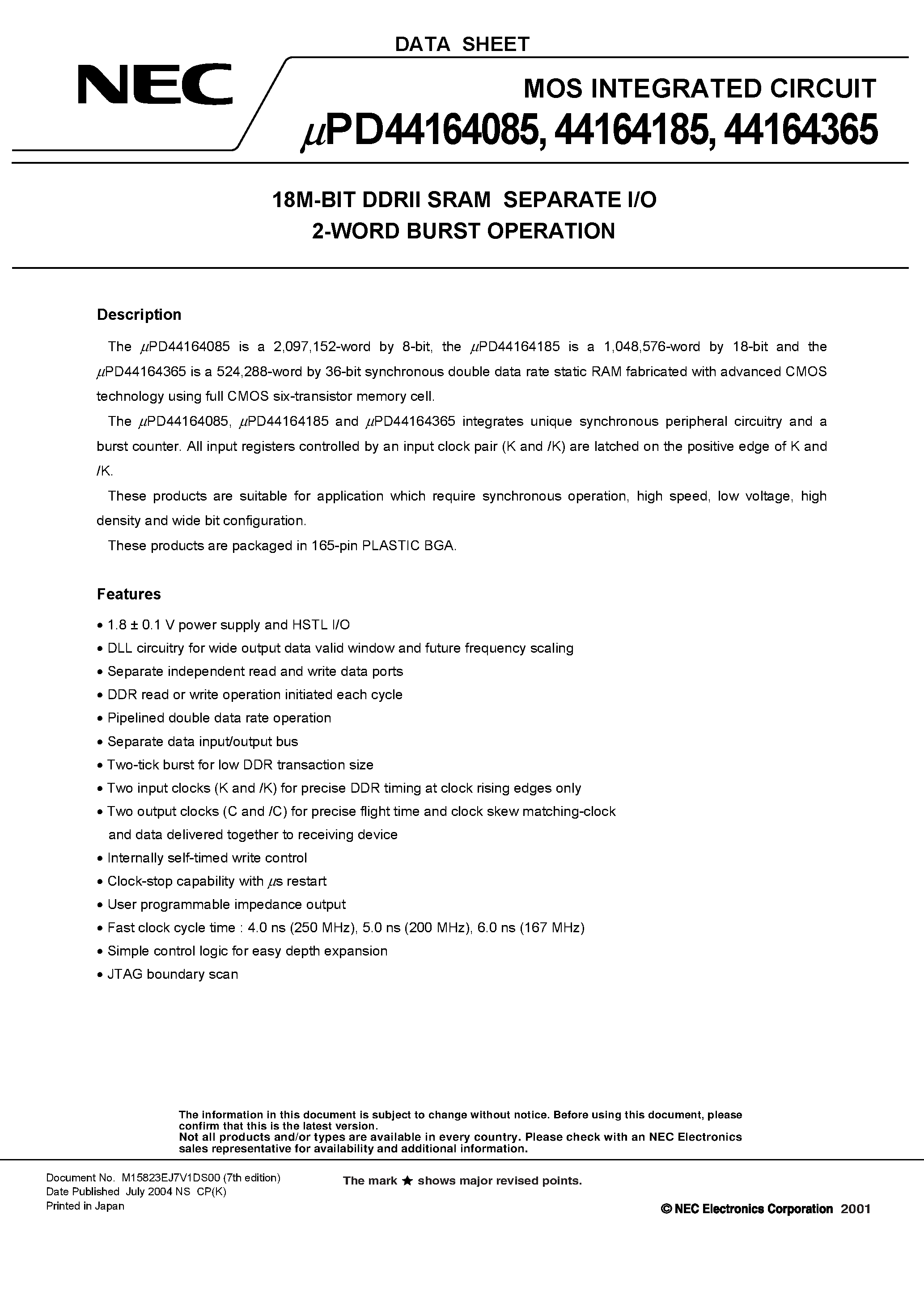 Datasheet UPD44164085 - (UPD44164085/185/365) 18M-BIT DDRII SRAM SEPARATE I/O 2-WORD BURST OPERATION page 1