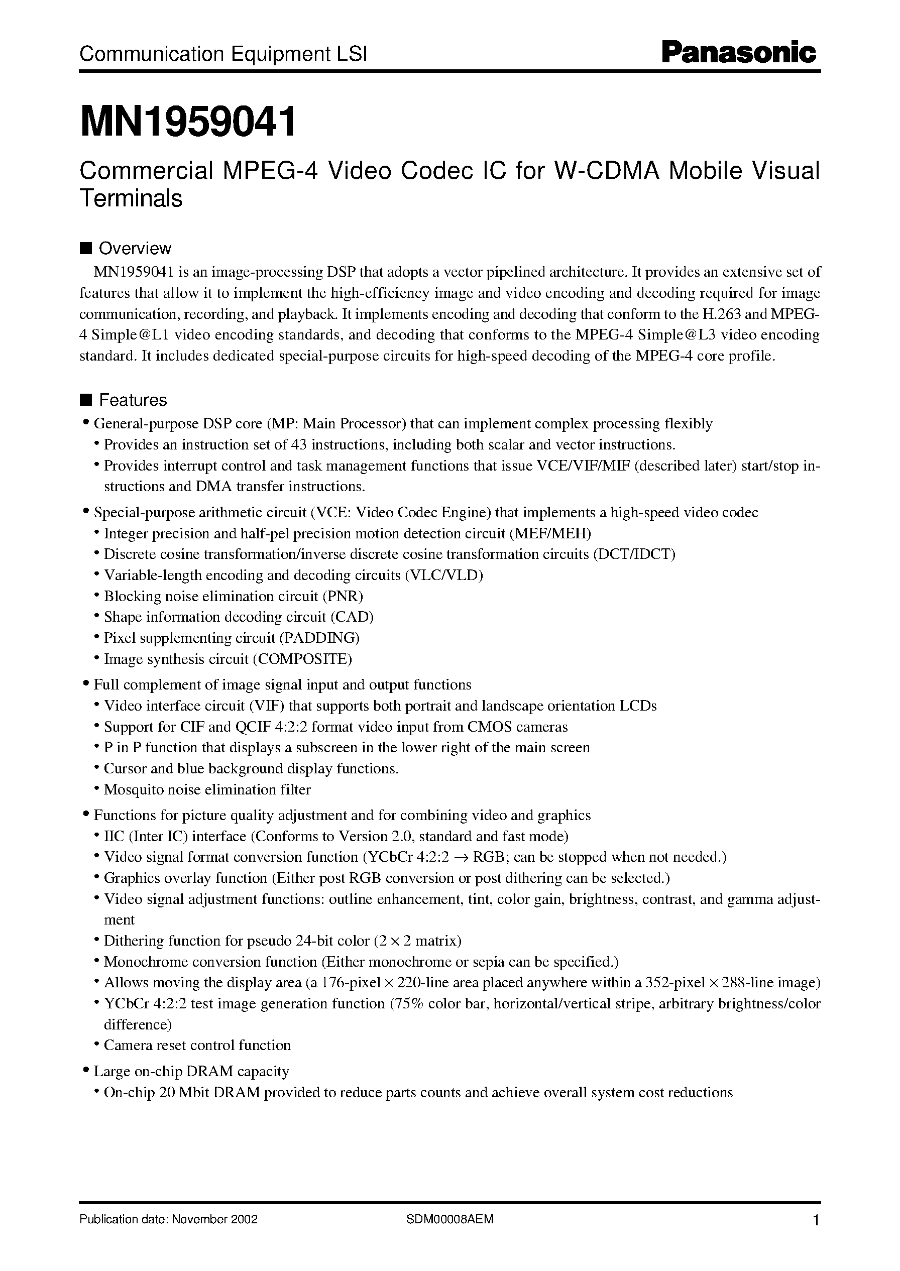 Datasheet MN1959041 - COMMERCIAL MPEG-4 VIDEO CODEC IC FOR W-CDMA MOBILE VISUAL TERMINALS page 1