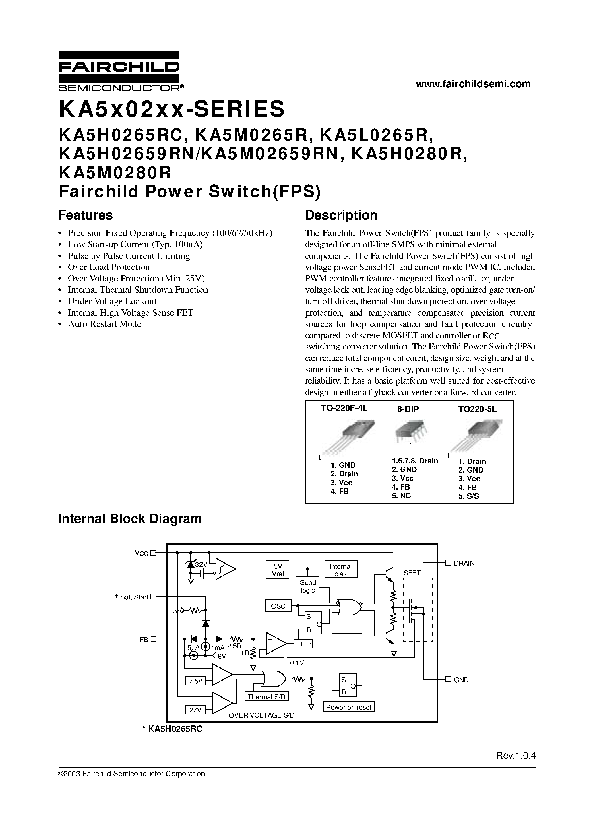 Datasheet KA5H0265 page 1 Datasheet KA5H0265 - (KA5x02xx Series) Fairchild Power Switch(FPS) page 1