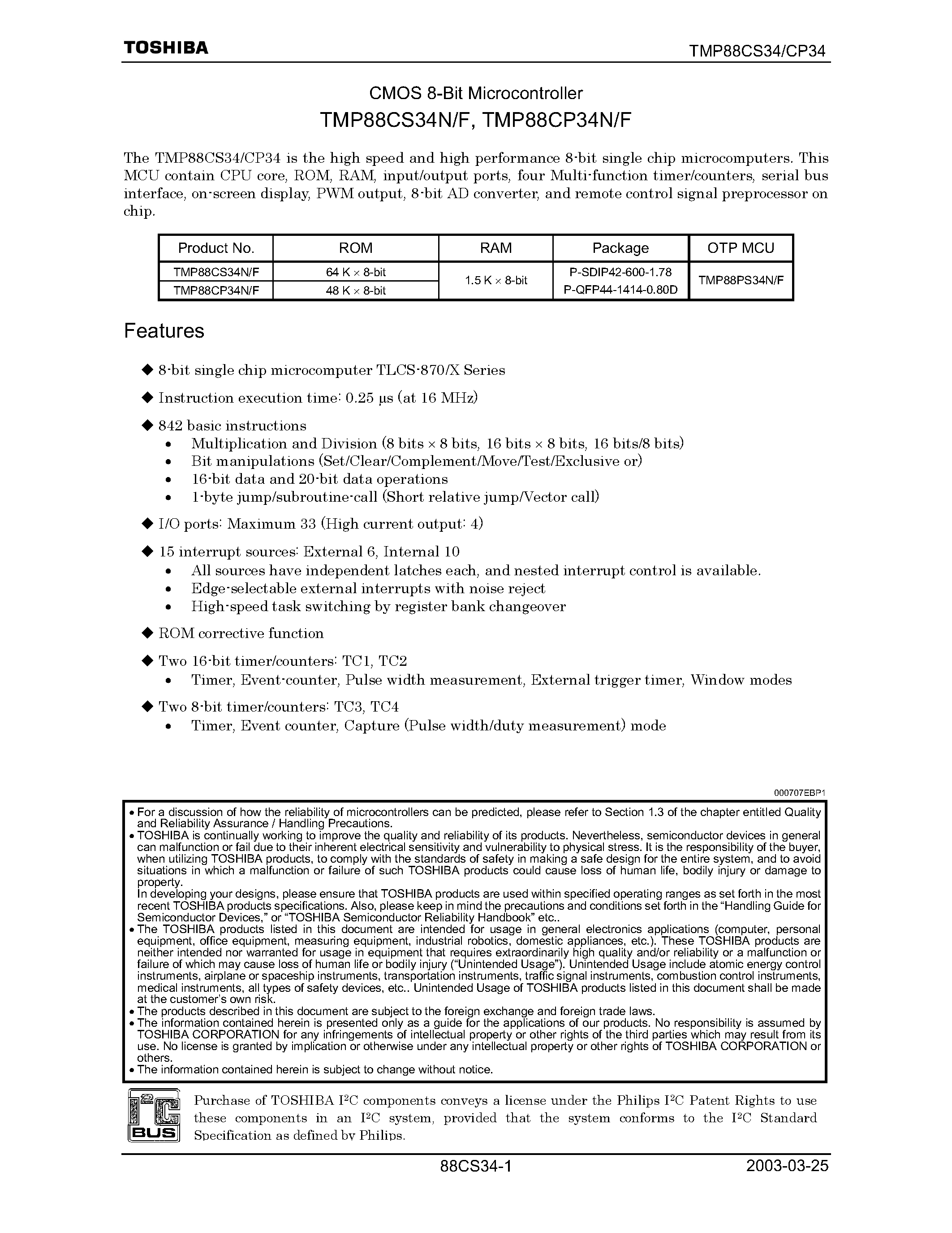 Datasheet TMP88CP34F page 1 Datasheet TMP88CP34F - (TMP88Cx34x) CMOS 8-Bit Microcontroller page 1