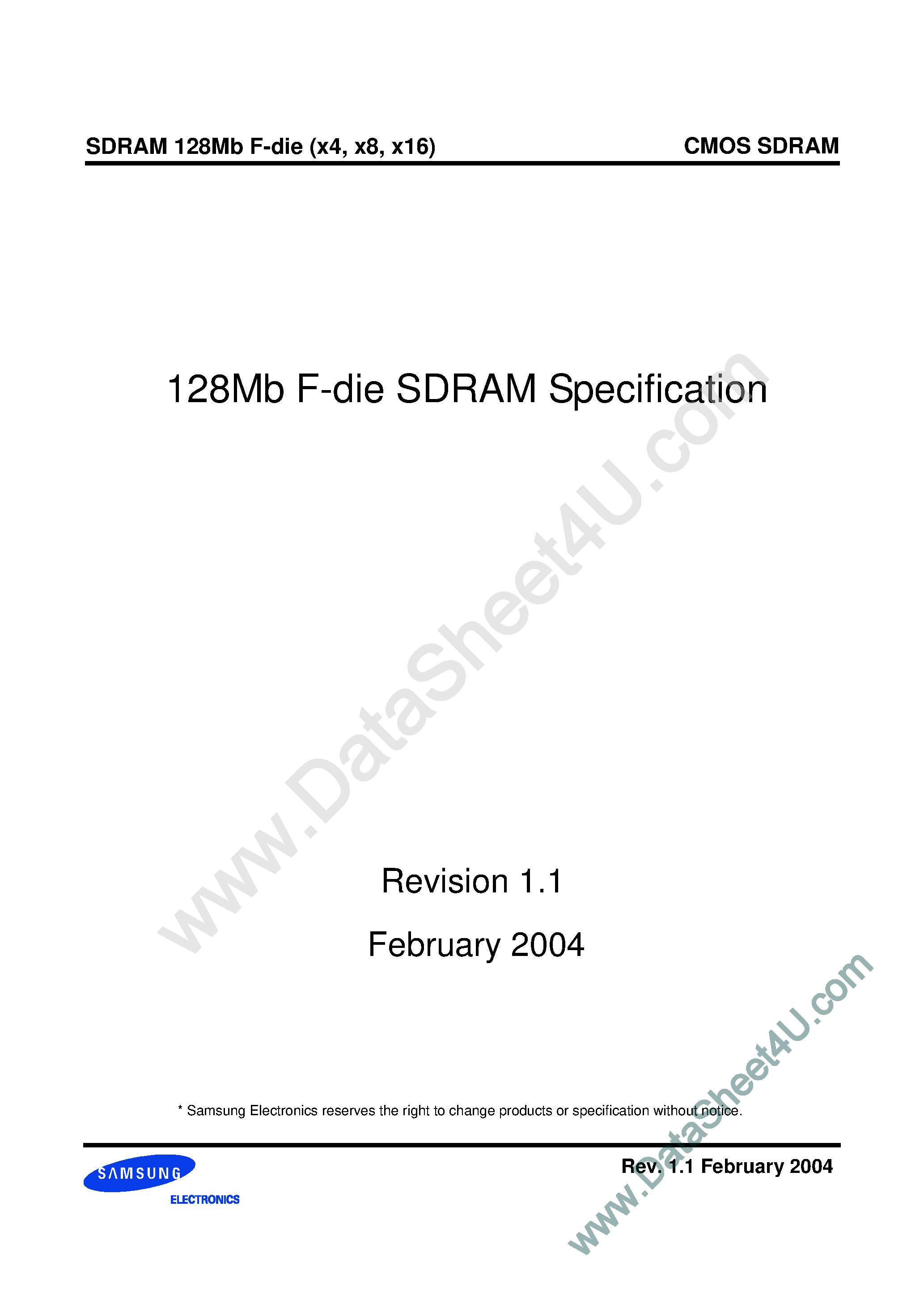Datasheet K4S281632F-Txx page 1 Datasheet K4S281632F-Txx - 128Mb F-die SDRAM Specification page 1