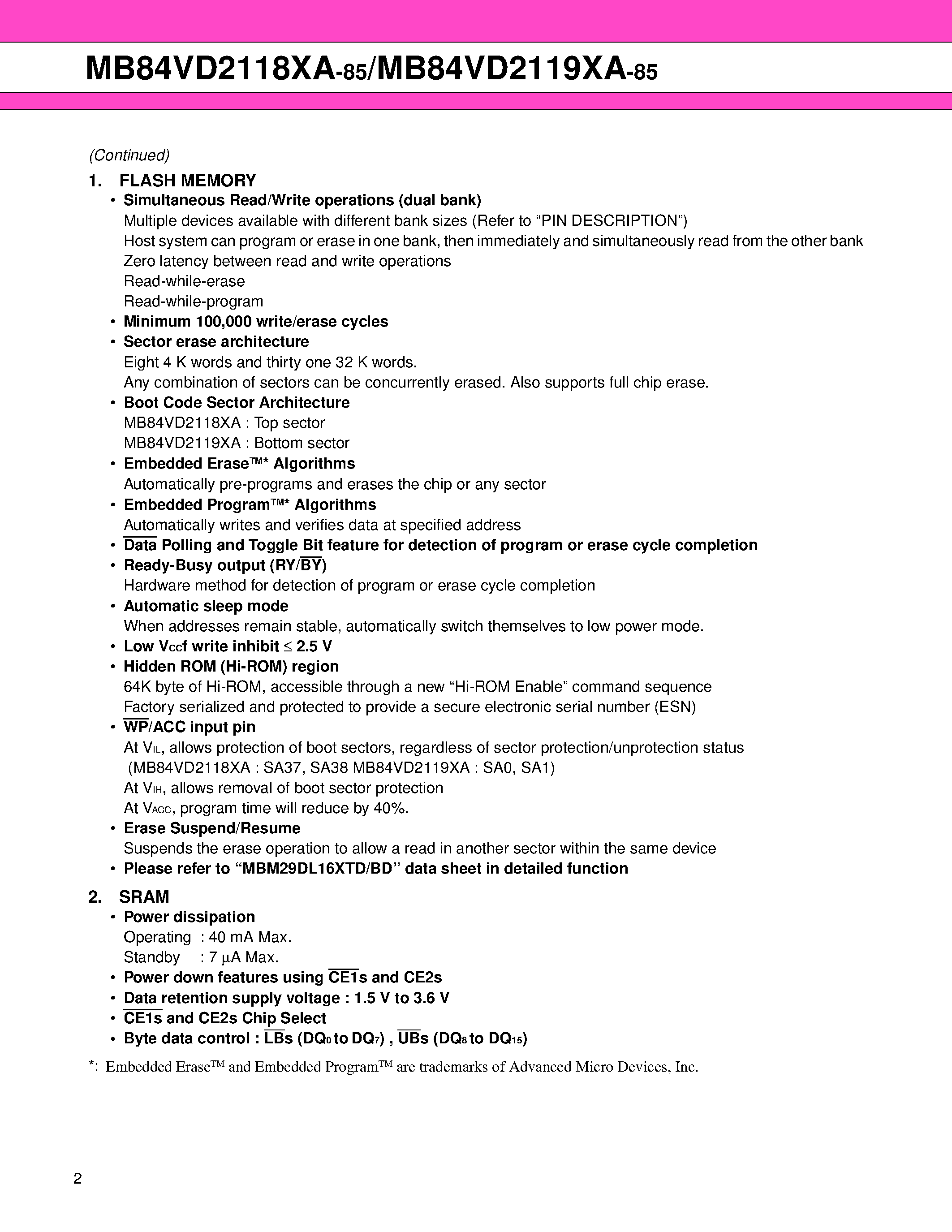 Даташит на микросхему MB84VD2118xA страница 2 Даташит MB84VD2118xA - (MB84VD2118xA / MB84VD2119xA) 16M ( x 8/ x 16) FLASH MEMORY & 4M ( x 8/ x 16) STATIC RAM страница 2