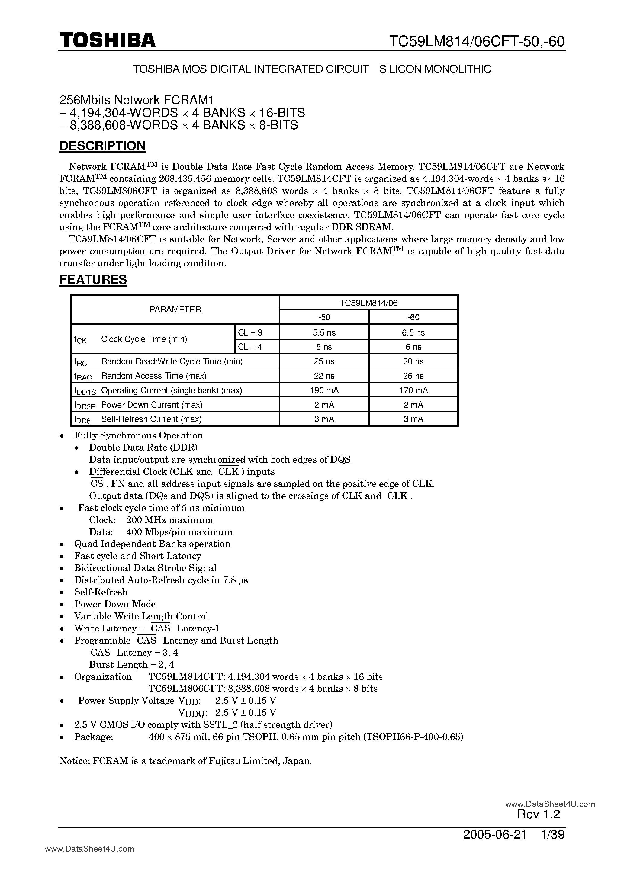 Datasheet TC59LM806CFT page 1 Datasheet TC59LM806CFT - (TC59LM806CFT / TC59LM814CFT) 256M-bits Network FCRAM1 page 1