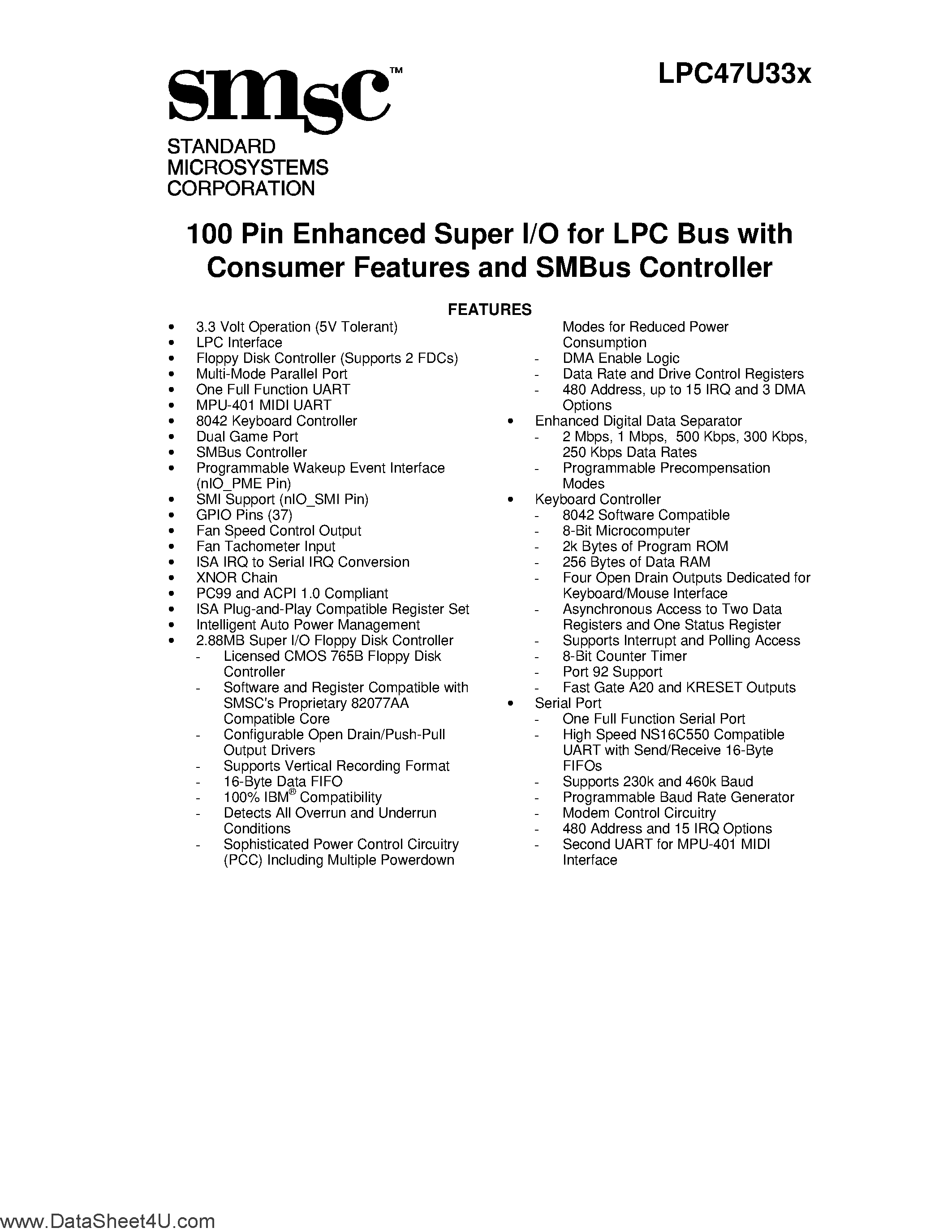 Datasheet LPC47U33X page 1 Datasheet LPC47U33X - 100 Pin Enhanced Super I/O for LPC Bus with Consumer Features and SMBus Controller page 1