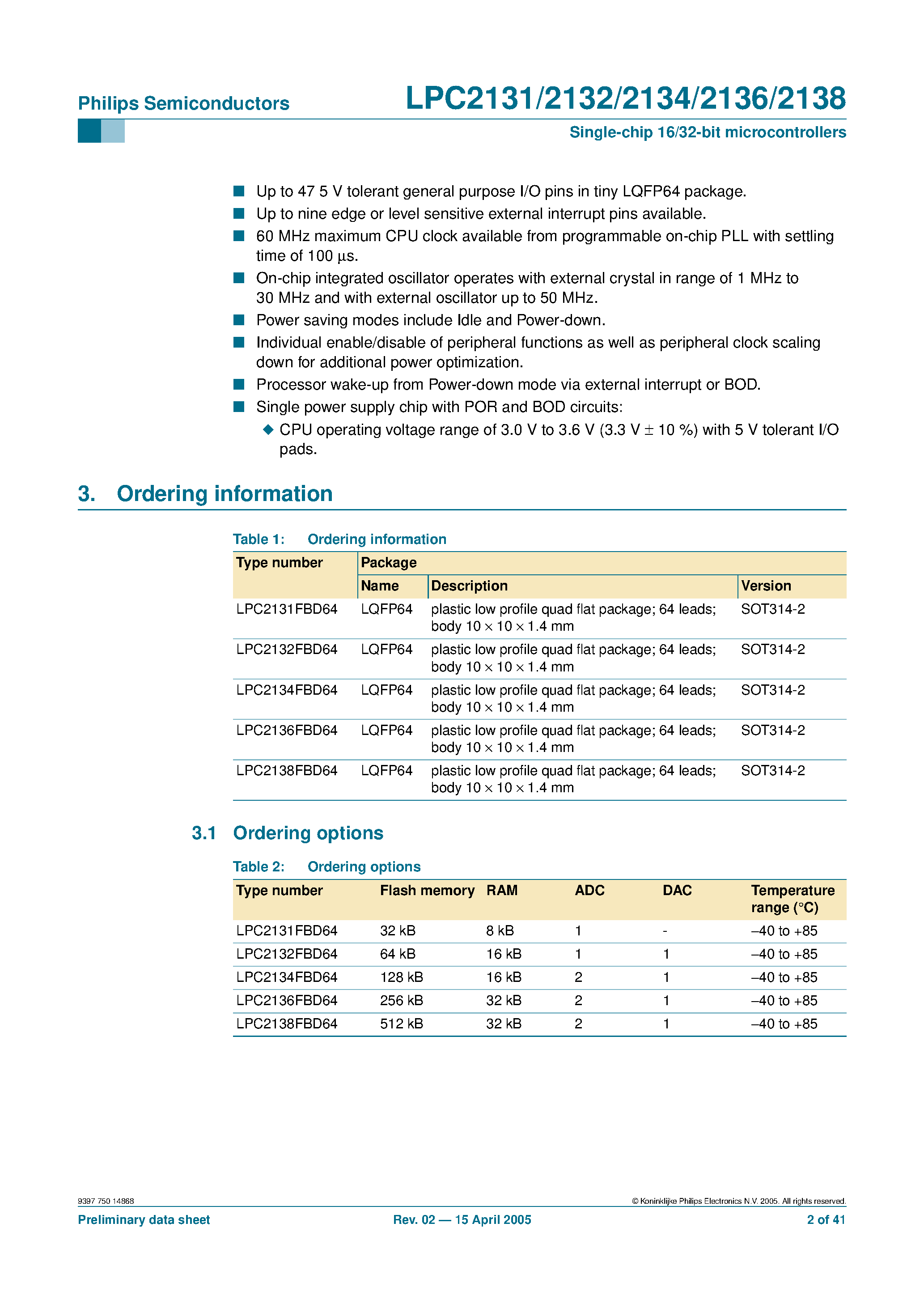 Datasheet LPC2131 - (LPC2131 - LPC2138) Single-chip 16/32-bit microcontrollers 32/64/512 kB ISP/IAP Flash with 10-bit ADC and DAC page 2
