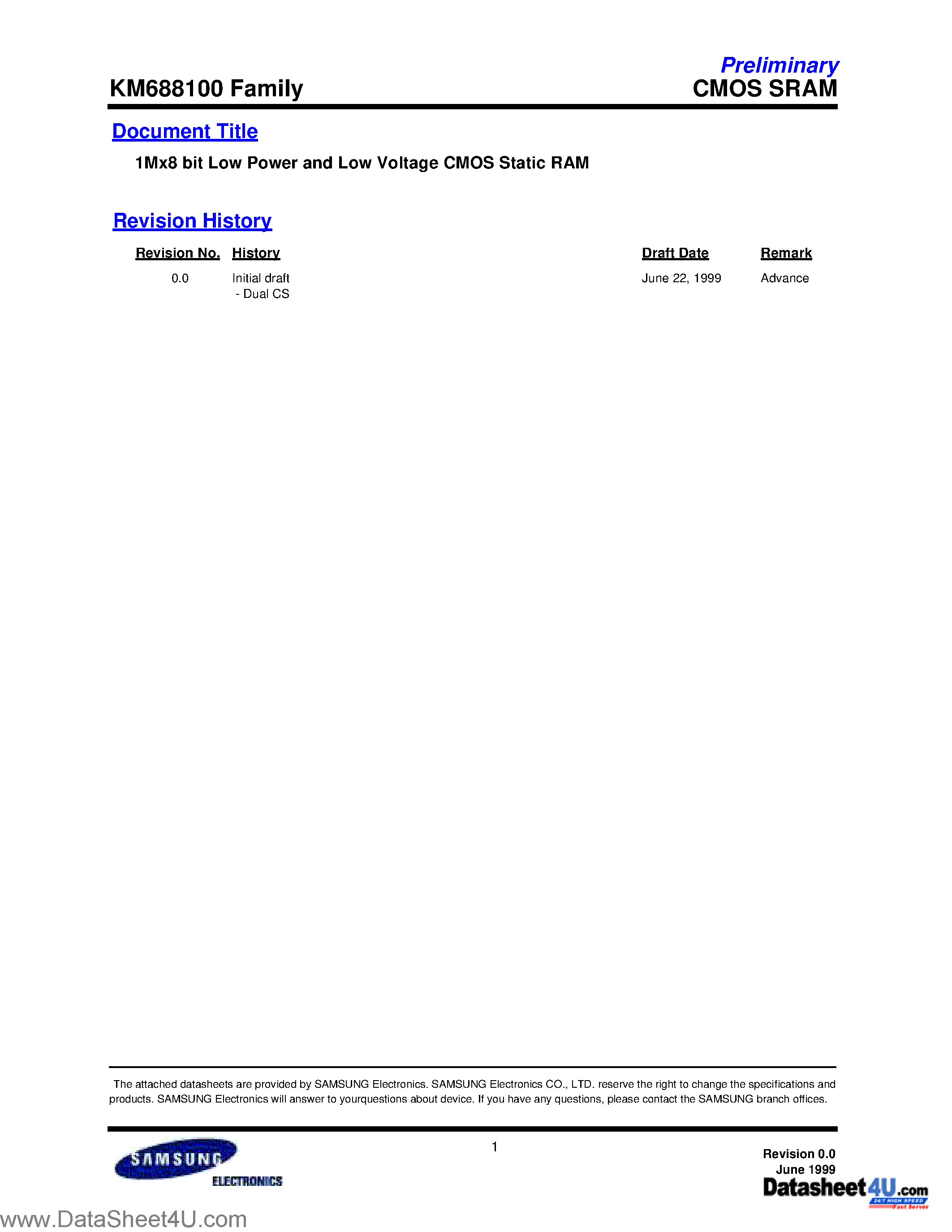 Даташит на микросхему KM688100 страница 1 Даташит KM688100 - 1M x 8-Bit Low Power and Low Voltage CMOS Static RAM страница 1