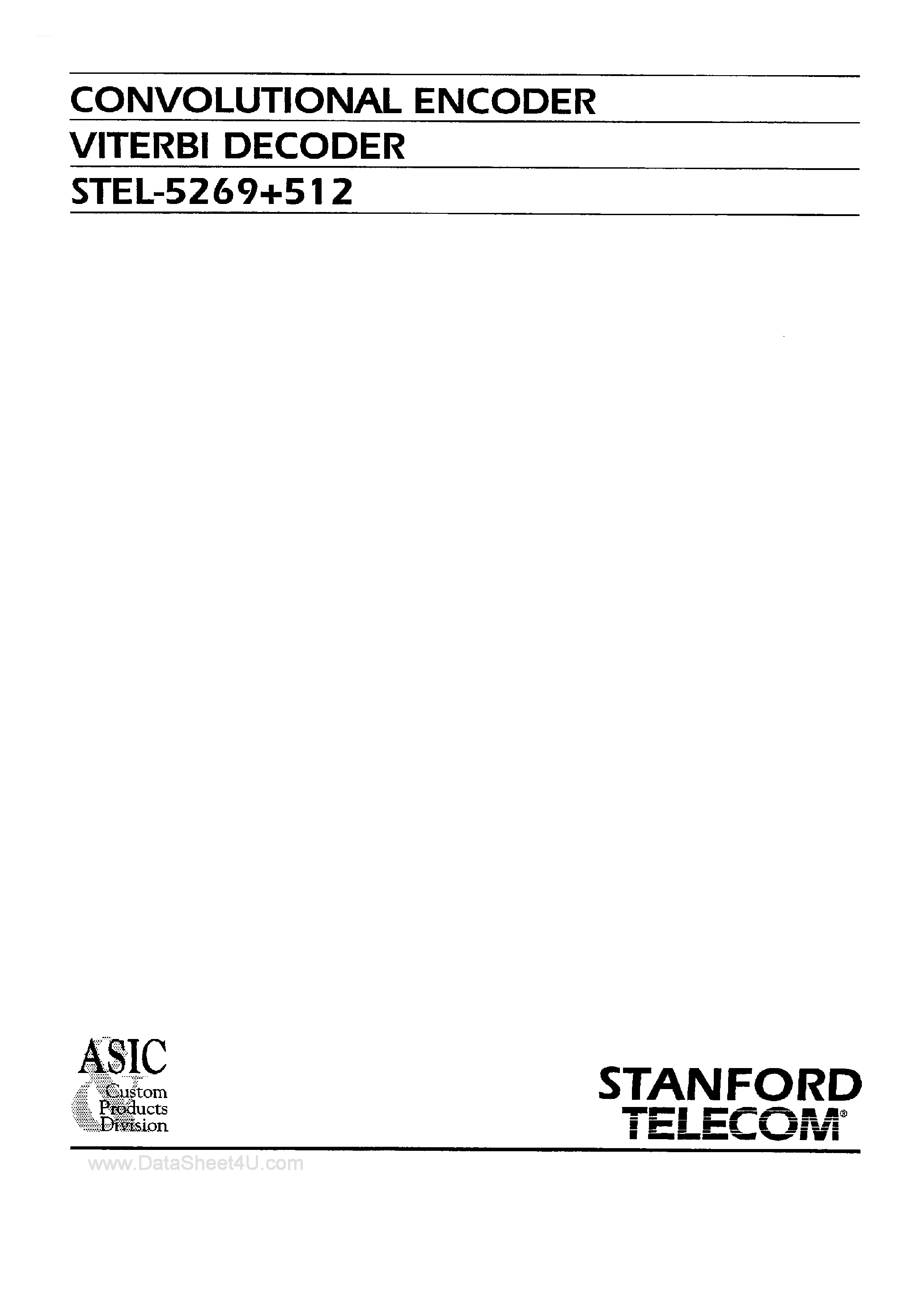 Datasheet STEL-5269+512 page 1 Datasheet STEL-5269+512 - Convolutional Encoder Viterbi Decoder page 1