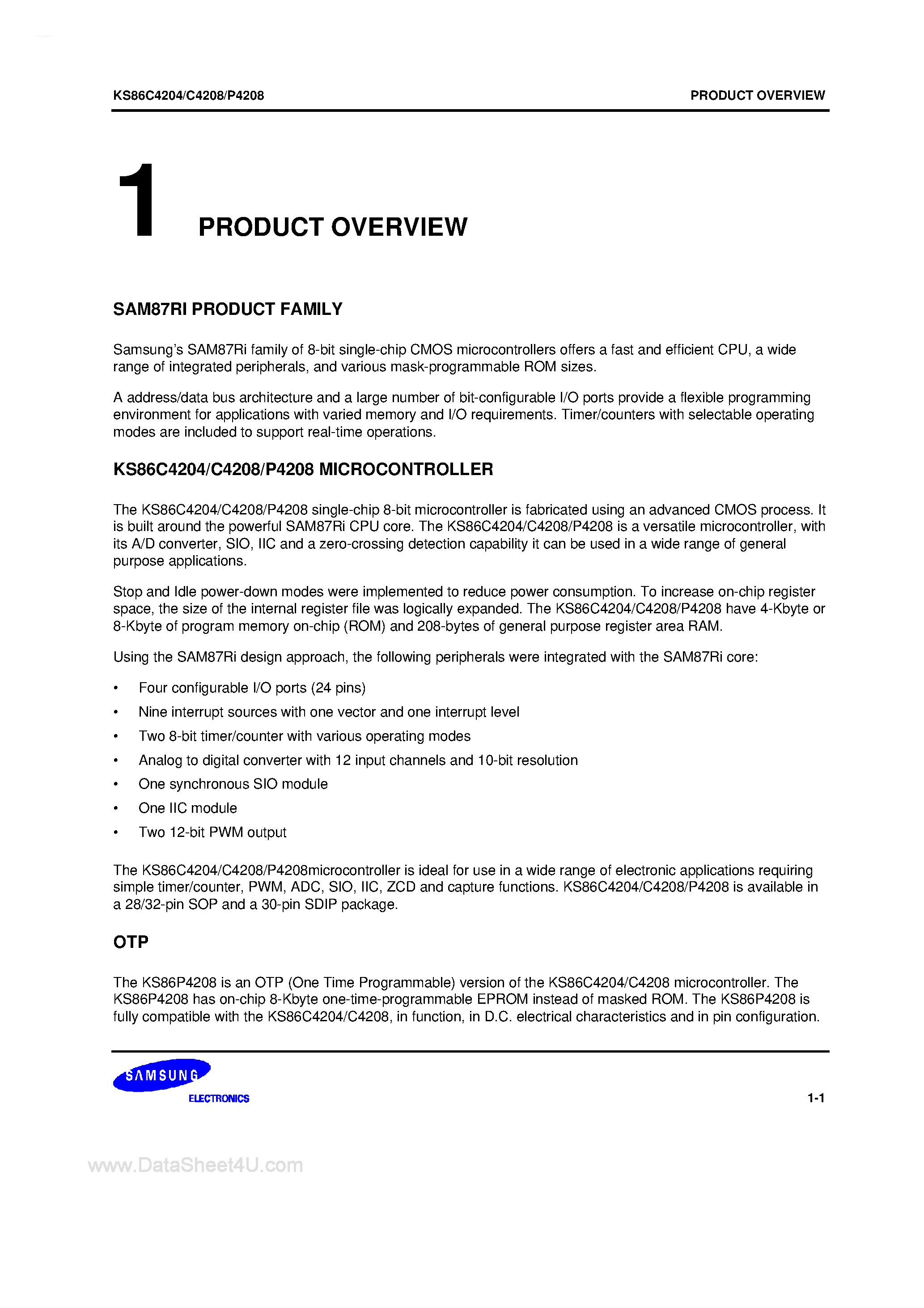Datasheet KS86C4204 - (KS86C4204 / KS86C4208 / KS86P4208) SAM87Ri family of 8-bit single-chip CMOS microcontrollers offers a fast and efficient CPU page 1