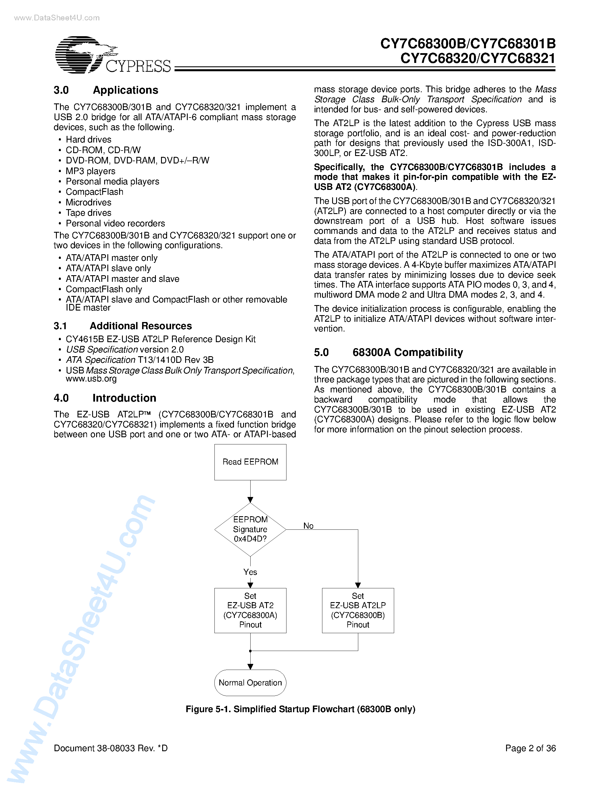 Datasheet CY7C68300B page 2 Datasheet CY7C68300B - (CY7C68300B / CY7C68301B / CY7C68320 / CY7C68321) EZ-USB AT2LPTM USB 2.0 to ATA/ATAPI Bridge page 2
