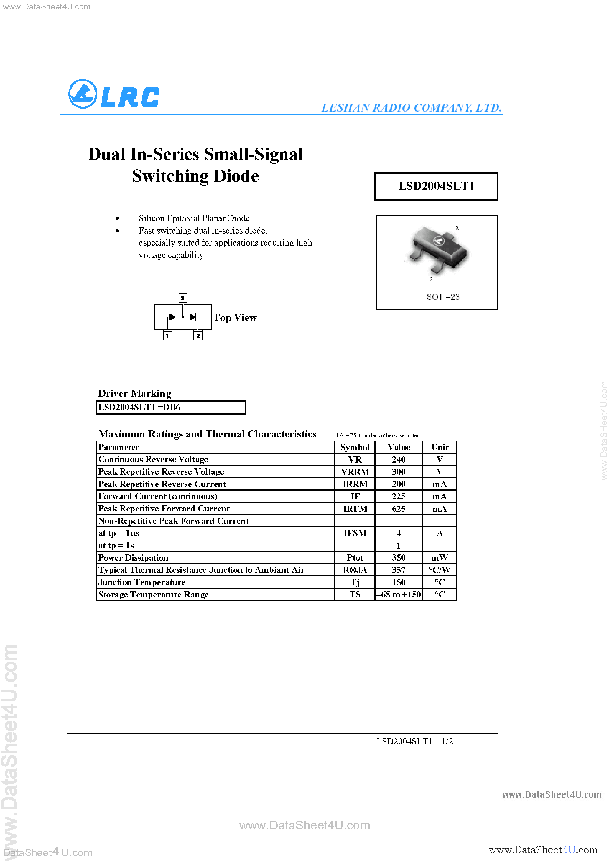 Datasheet LSD2004SLT1 page 1 Datasheet LSD2004SLT1 - Dual In-Series Small-Signal Switching Diode page 1
