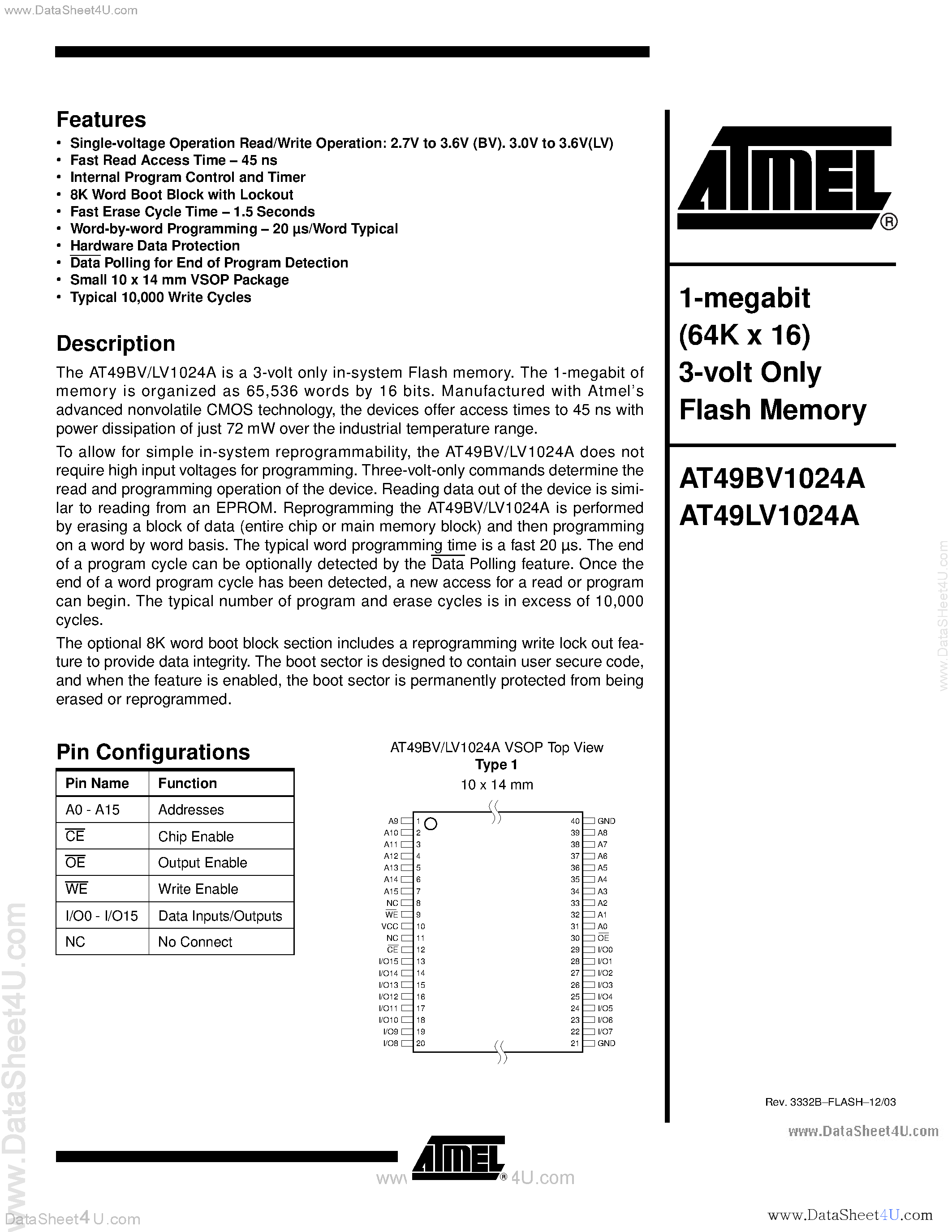 Datasheet AT49BV1024A page 1 Datasheet AT49BV1024A - (AT49LV1024A / AT49BV1024A) 1-megabit (64K x 16) 3-volt Only Flash Memory page 1