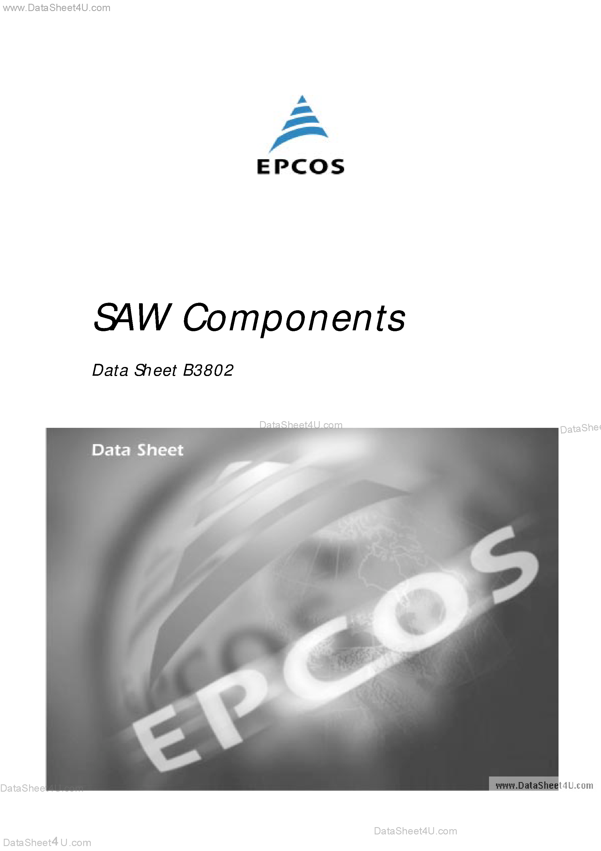 Datasheet B39111-B3802-Z910 page 1 Datasheet B39111-B3802-Z910 - SURFACE ACOUSTIC WAVE FILTER page 1