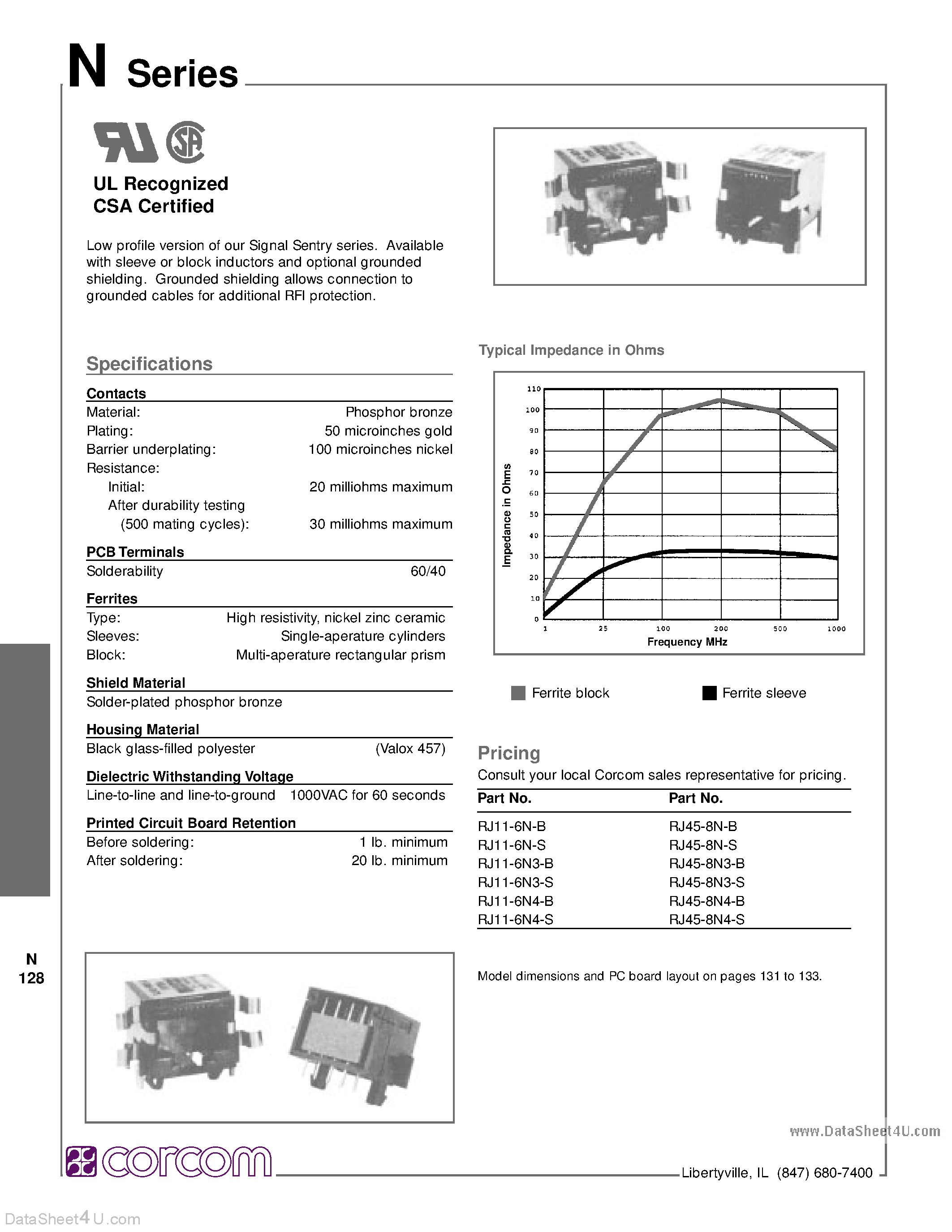 Datasheet RJ11-6N-B page 1 Datasheet RJ11-6N-B - (RJ11-xN) UL Recognized CAS Certified page 1