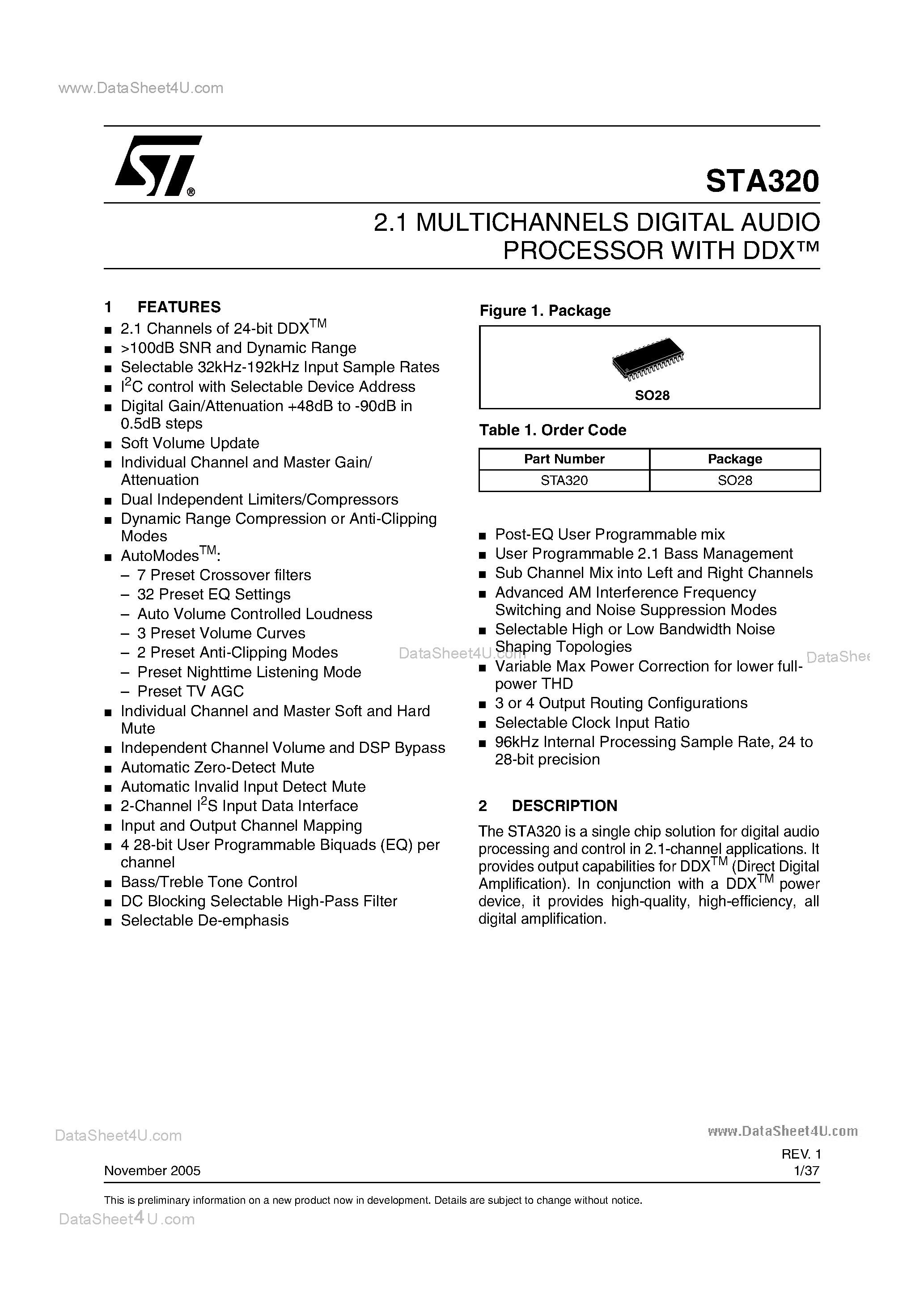Datasheet STA320 page 1 Datasheet STA320 - 2.1 MULTICHANNELS DIGITAL AUDIO PROCESSOR WITH DDTM page 1