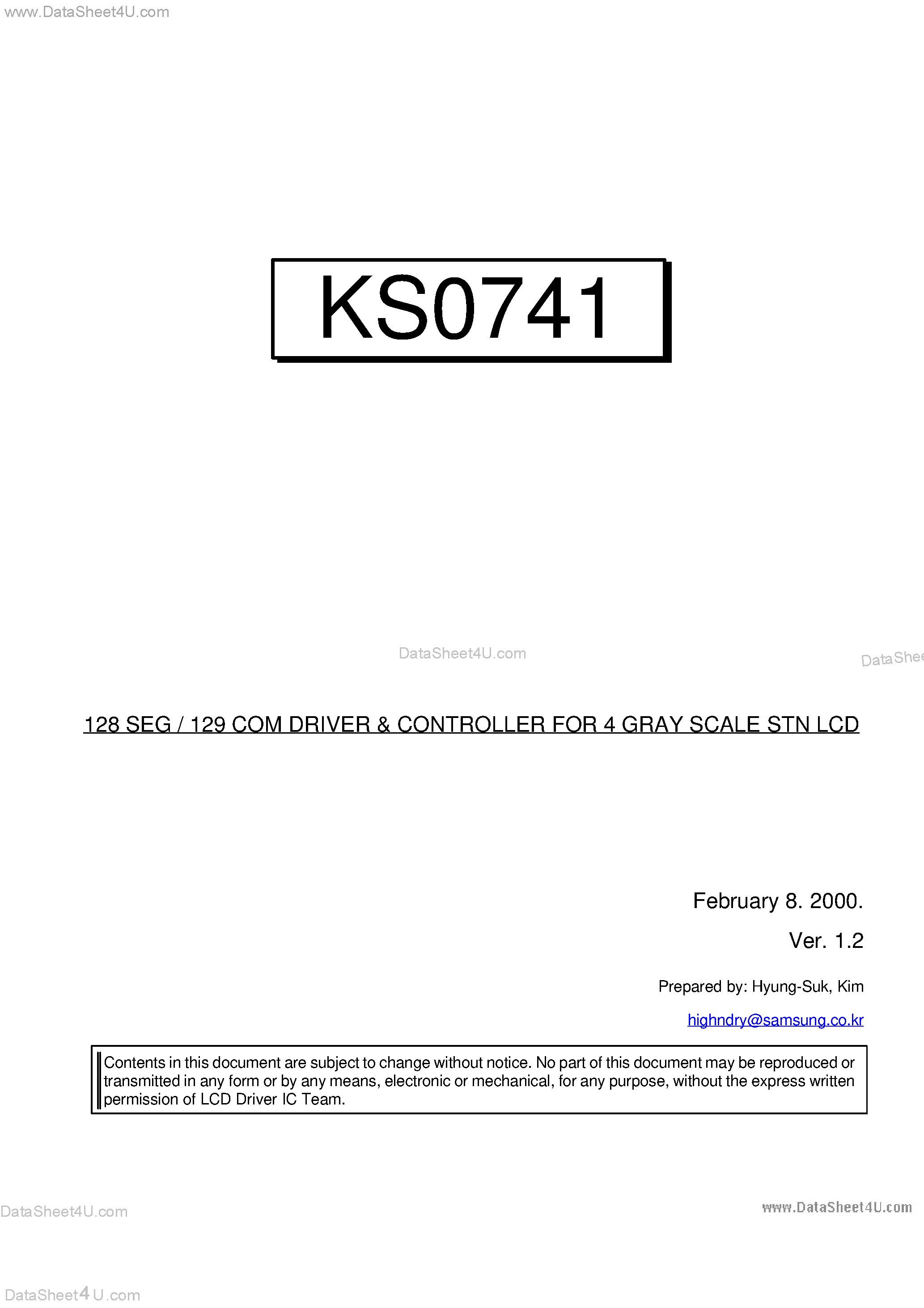 Datasheet KS0741 page 1 Datasheet KS0741 - 128 SEG / 129 COM DRIVER & CONTROLLER FOR 4 GRAY SCALE STN LCD page 1