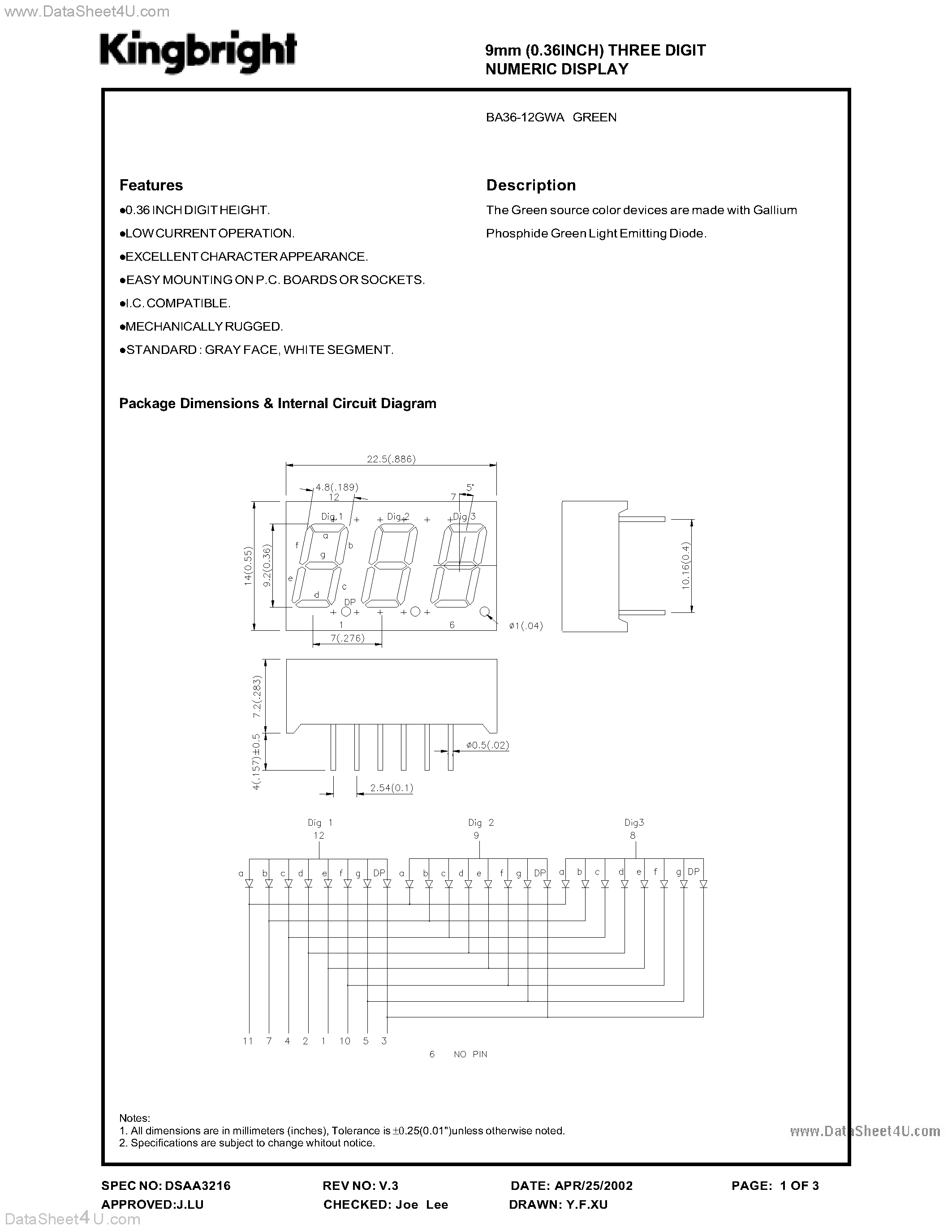 Datasheet BA36-12GWA page 1 Datasheet BA36-12GWA - 9mm (0.36INCH) THREE DIGIT NUMERIC DISPLAY page 1