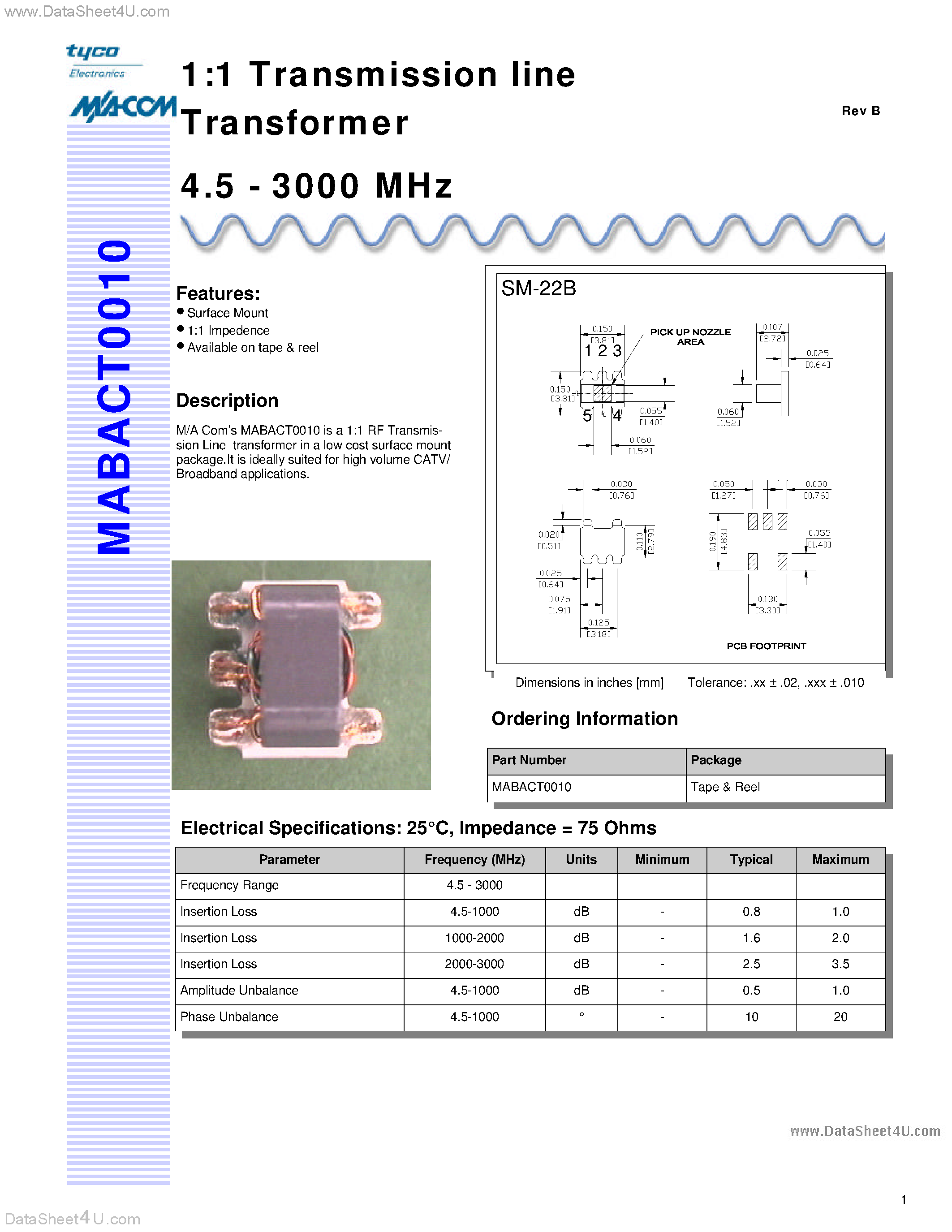 Datasheet MABACT0010 page 1 Datasheet MABACT0010 - 1:1 Transmission line Transformer 4.5 - 3000 MHz page 1