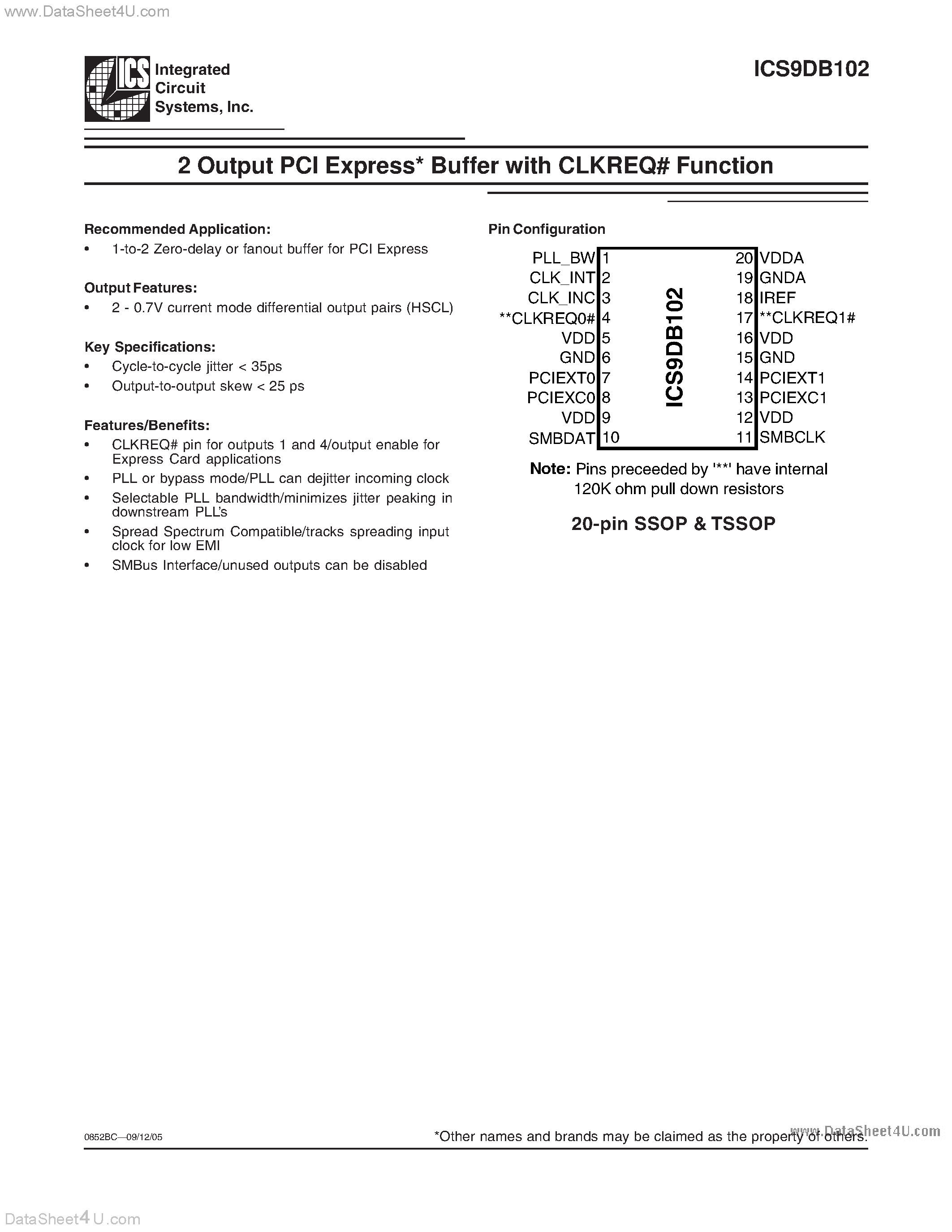 Datasheet ICS9DB102 page 1 Datasheet ICS9DB102 - 2 Output PCI Express Buffer page 1