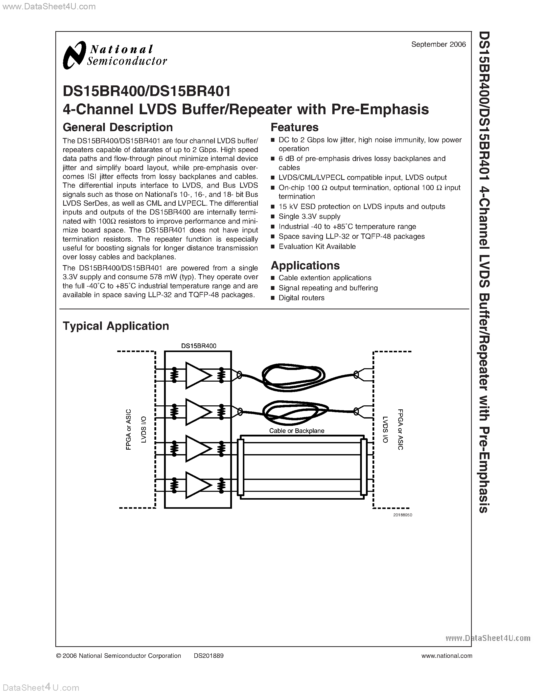 Datasheet DS15BR400 page 1 Datasheet DS15BR400 - (DS15BR400 / DS15BR401) 4-Channel LVDS Buffer / Repeater page 1