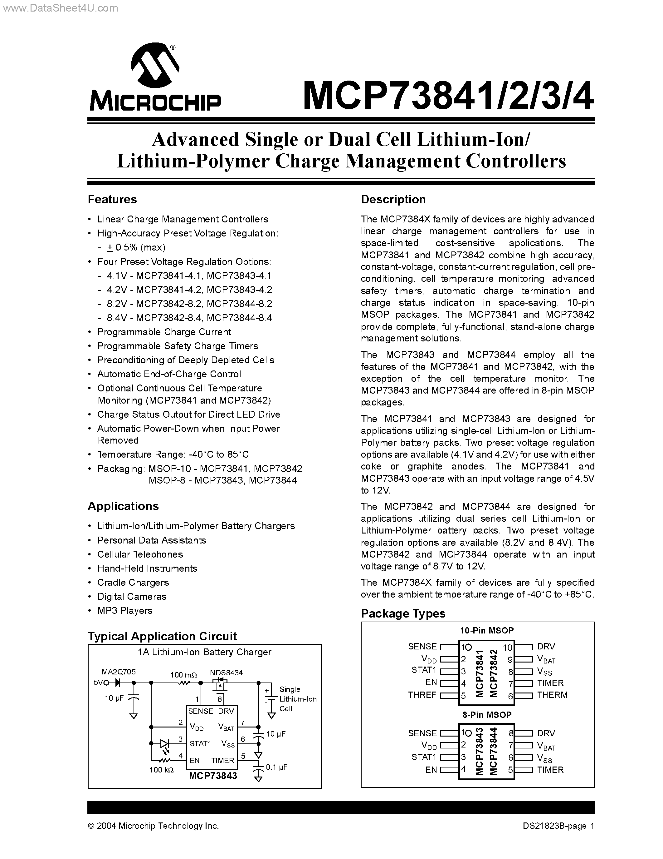 Datasheet MCP73841 page 1 Datasheet MCP73841 - (MCP73841 - MCP73844) Advanced Single or Dual Cell Lithium-Ion/ Lithium-Polymer Charge Management Controllers page 1