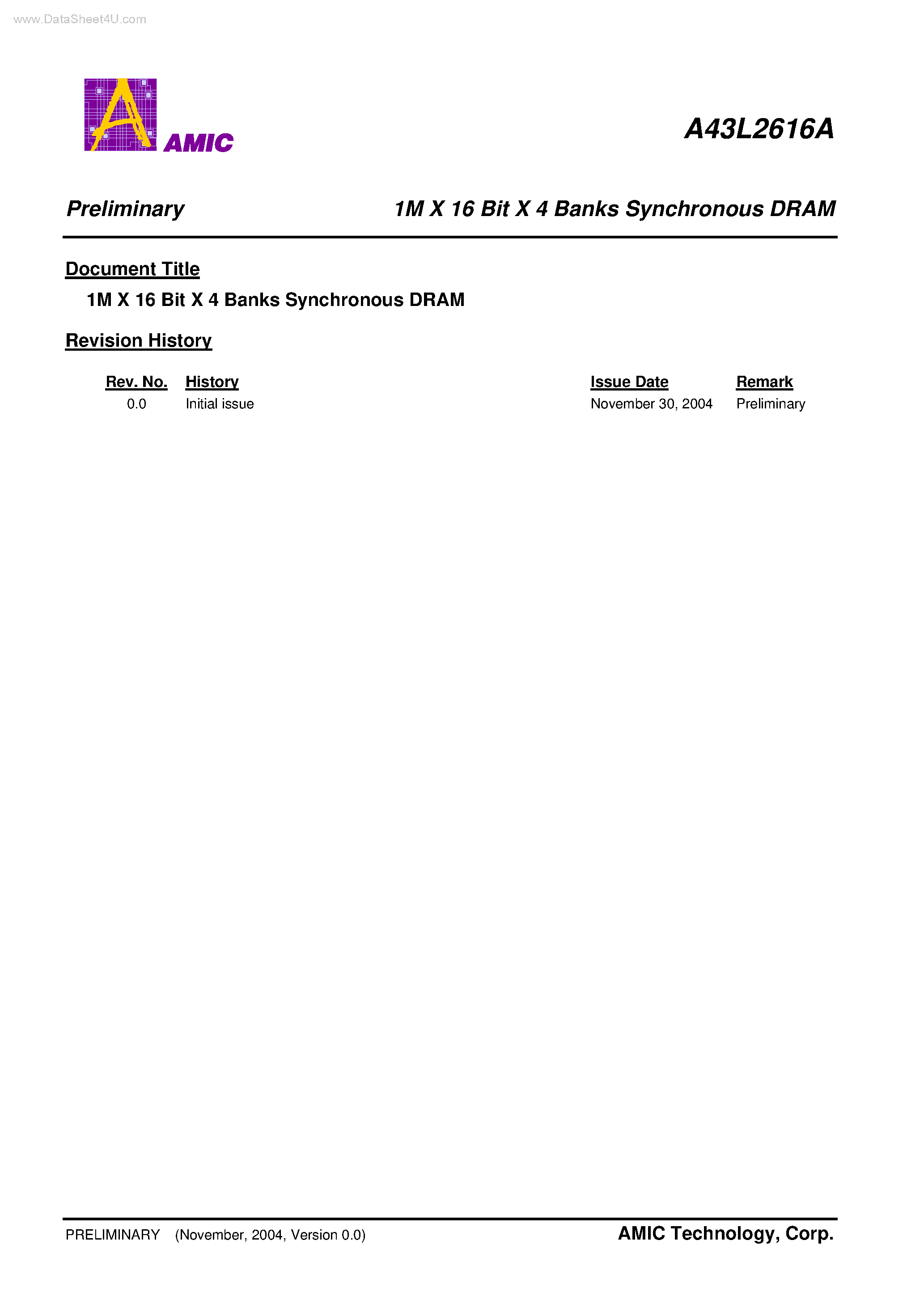 Datasheet A43L2616A page 1 Datasheet A43L2616A - 1M X 16 Bit X 4 Banks Synchronous DRAM page 1