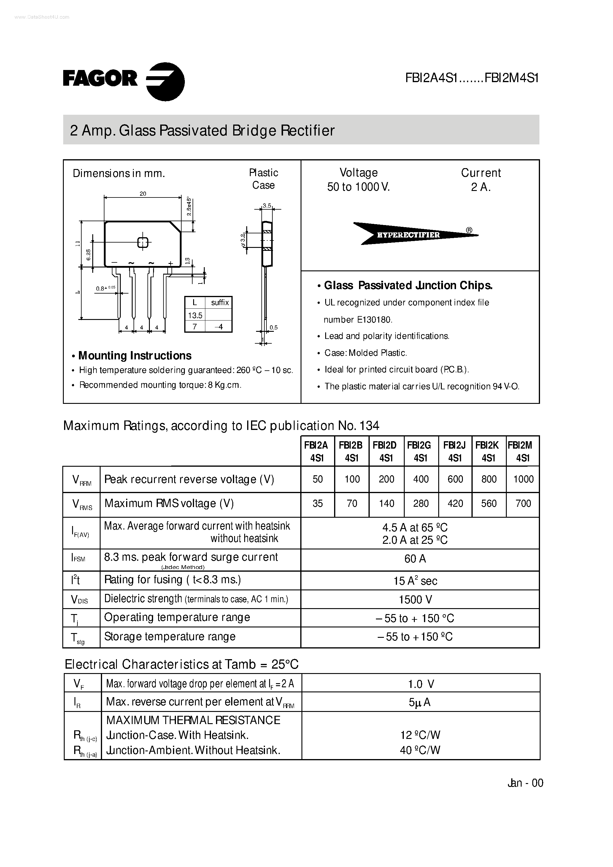 Datasheet FBI2A4S1 page 1 Datasheet FBI2A4S1 - (FBI2A4S1 - FBI2M4S1) Glass Passivated Bridge Rectifier page 1