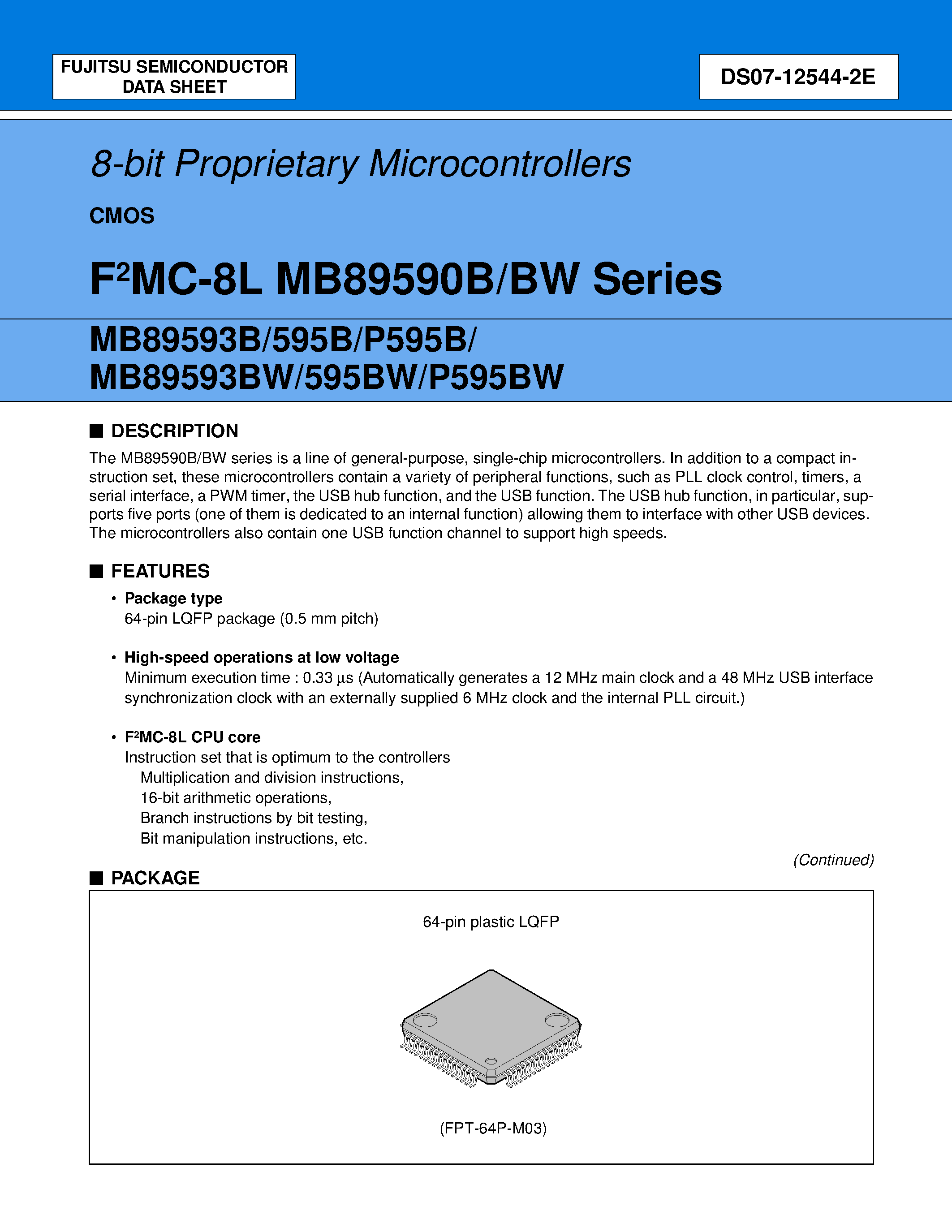 Datasheet MB89590B page 1 Datasheet MB89590B - (MB89590B Series) 8-bit Proprietary Microcontrollers page 1