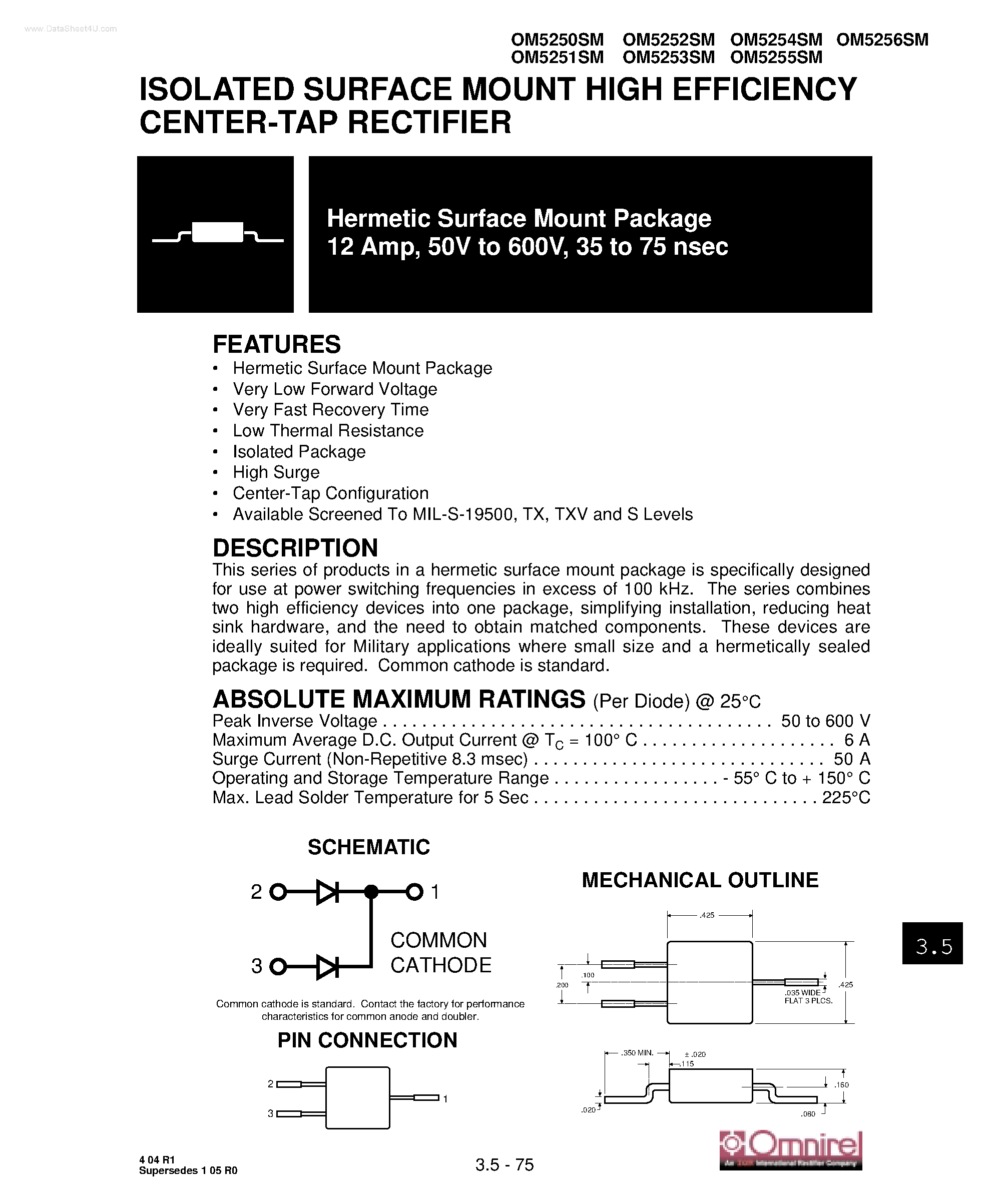 Даташит OM5250SM - (OM5250SM - OM5256SM) ISOLATED SURFACE MOUNT HIGH EFFICIENCY CENTER-TAP RECTIFIER страница 1