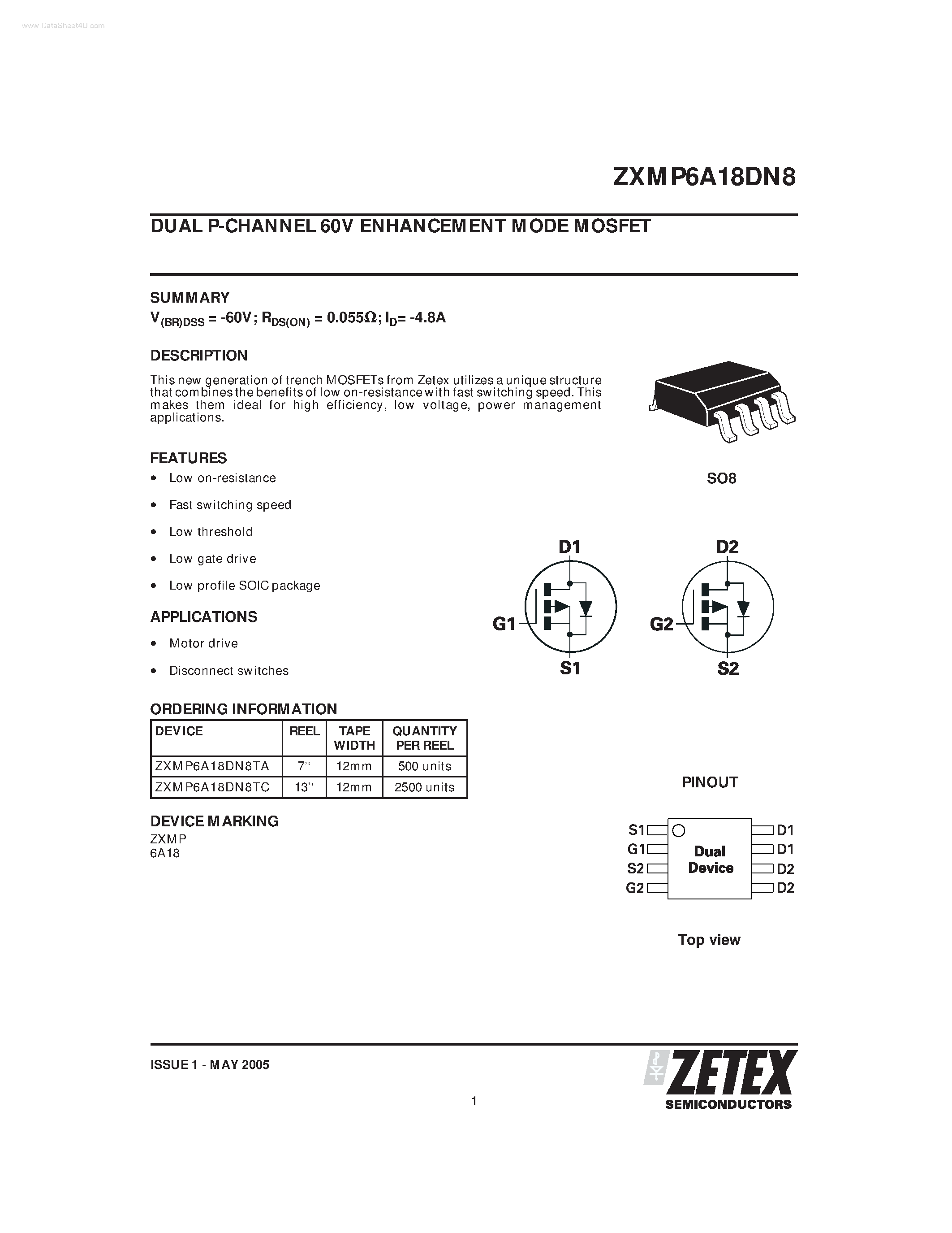 Datasheet ZXMP6A18DN8 page 1 Datasheet ZXMP6A18DN8 - DUAL P-CHANNEL 60V ENHANCEMENT MODE MOSFET page 1