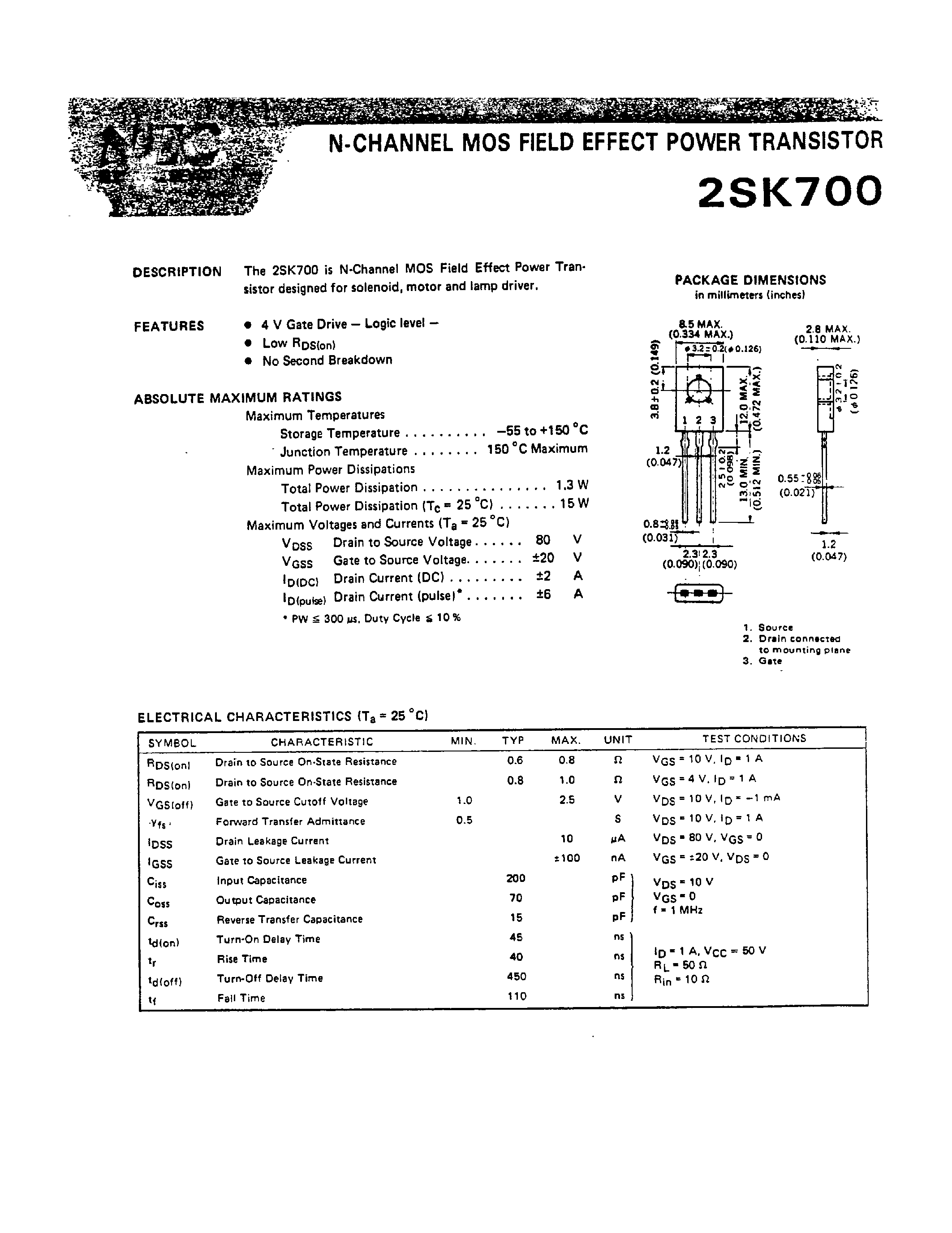 Datasheet 2SK700 page 1 Datasheet 2SK700 - N-CHANNEL MOS FIELD EFFECT POWER TRANSISTOR page 1
