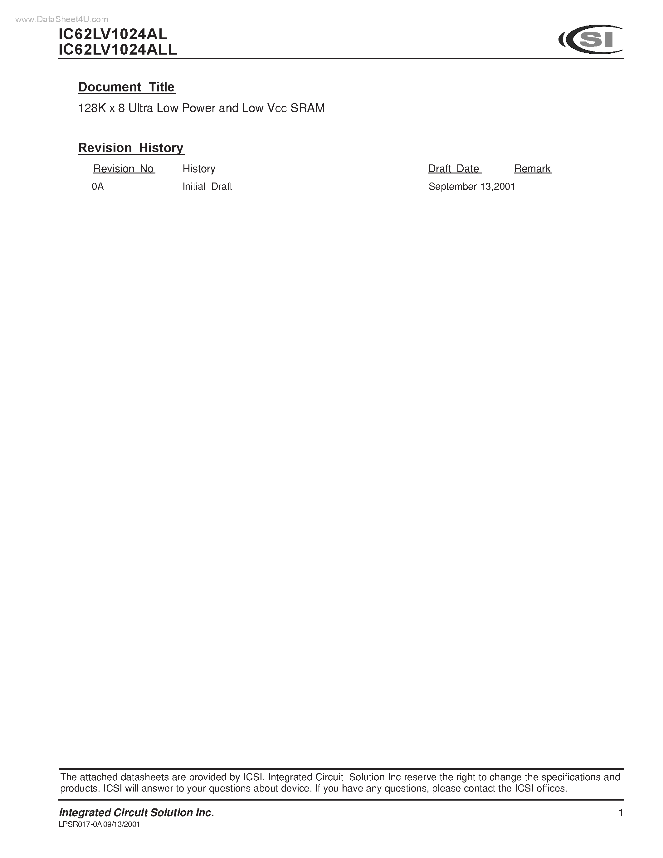 Даташит на микросхему IC62LV1024AL страница 1 Даташит IC62LV1024AL - 128K x 8 Ultra Low Power and Low VCC SRAM страница 1