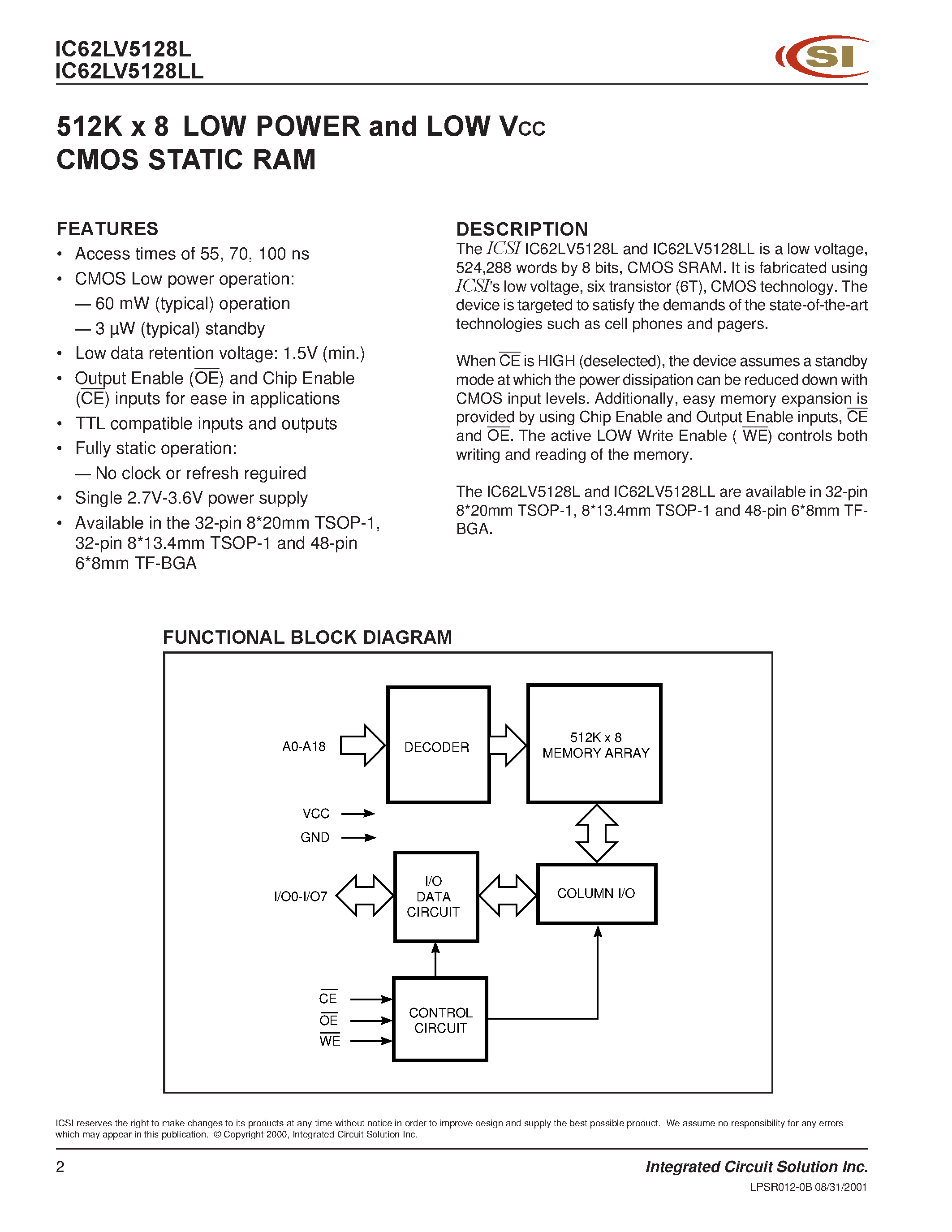 Даташит на микросхему IC62LV5128L страница 2 Даташит IC62LV5128L - 512Kx8 bit Low Voltage and Ultra Low Power CMOS Static RAM страница 2