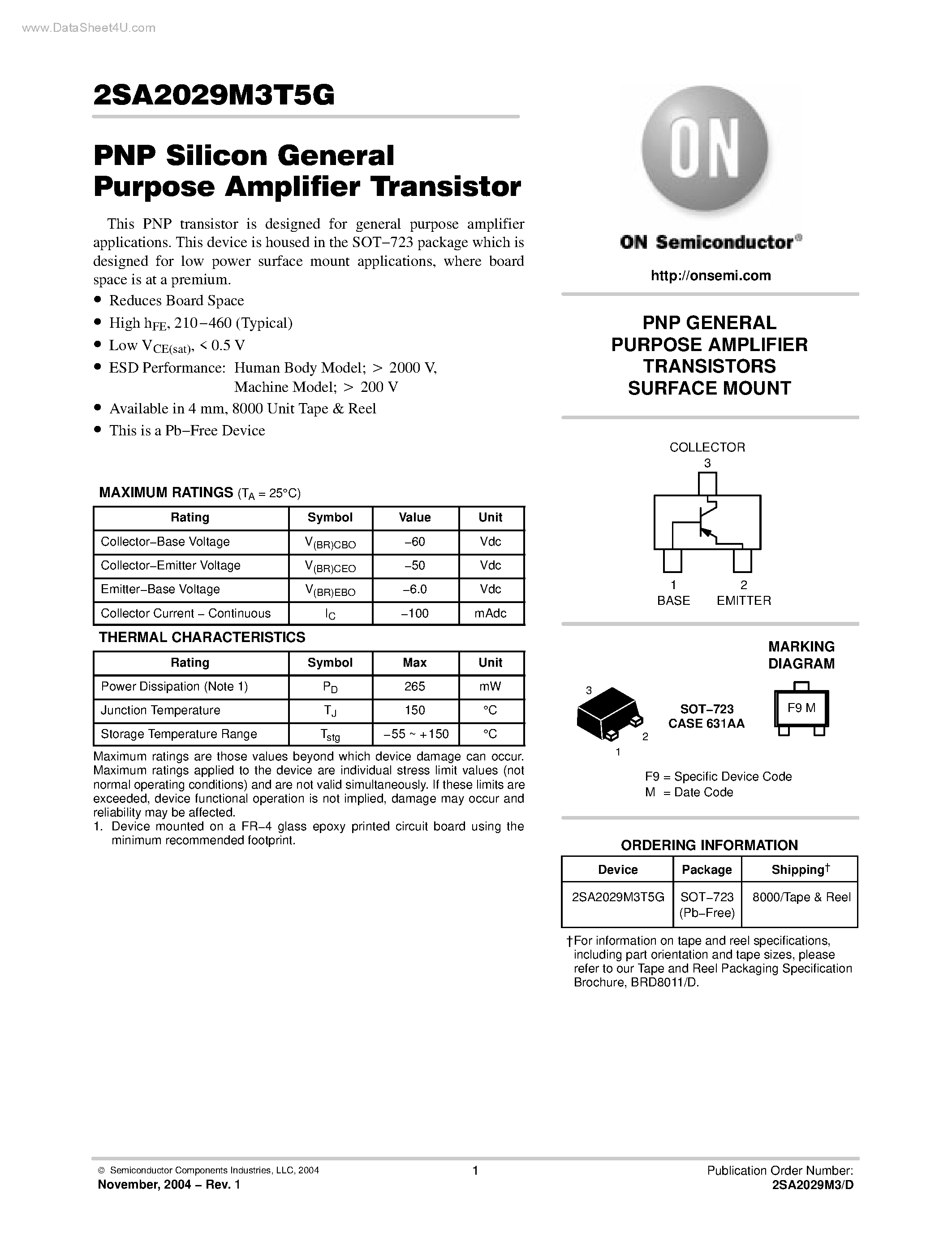 Datasheet 2SA2029M3T5G page 1 Datasheet 2SA2029M3T5G - PNP Silicon General Purpose Amplifier Transistor page 1