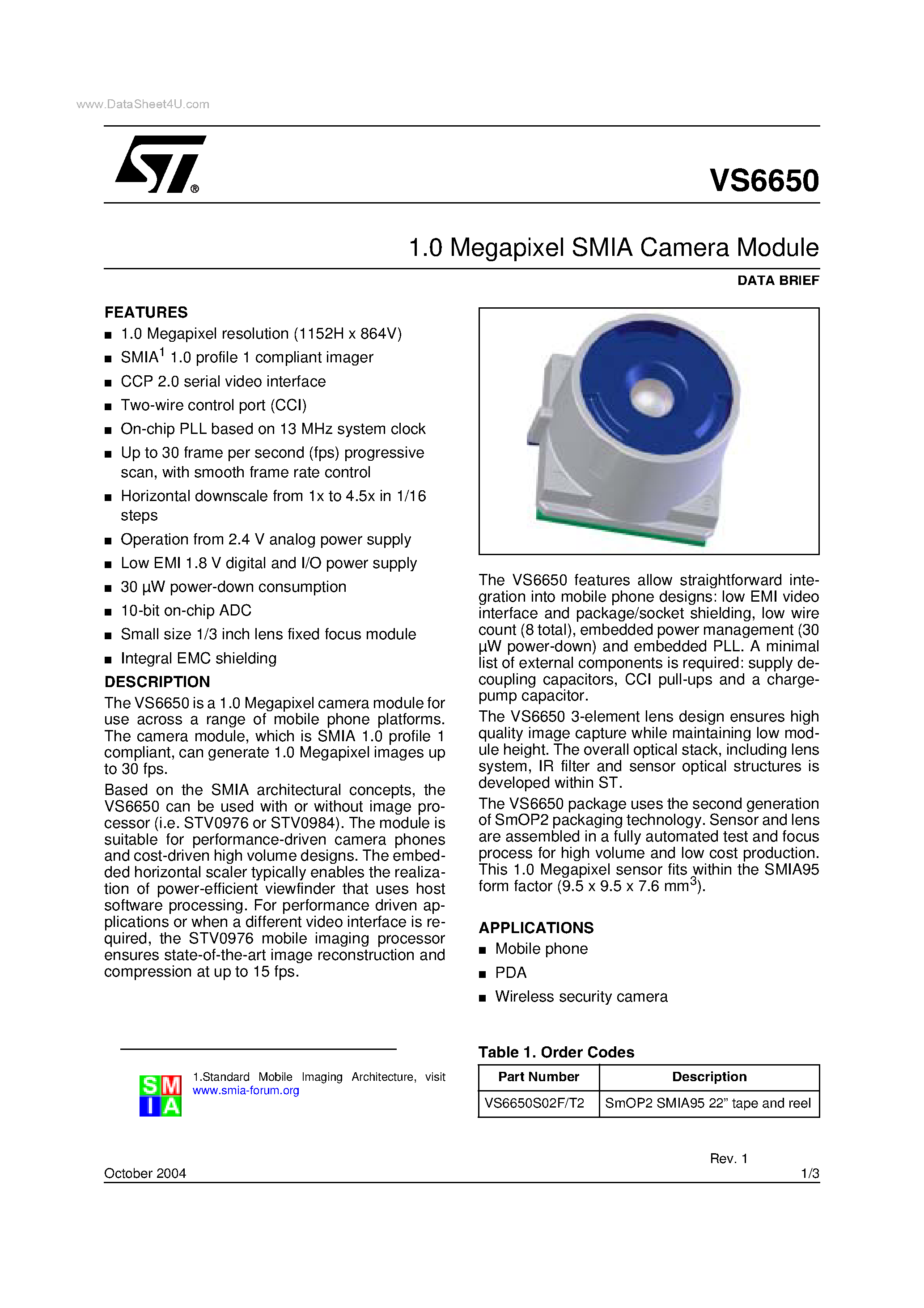 Datasheet VS6650 page 1 Datasheet VS6650 - 1.0 Megapixel SMIA Camera Module page 1