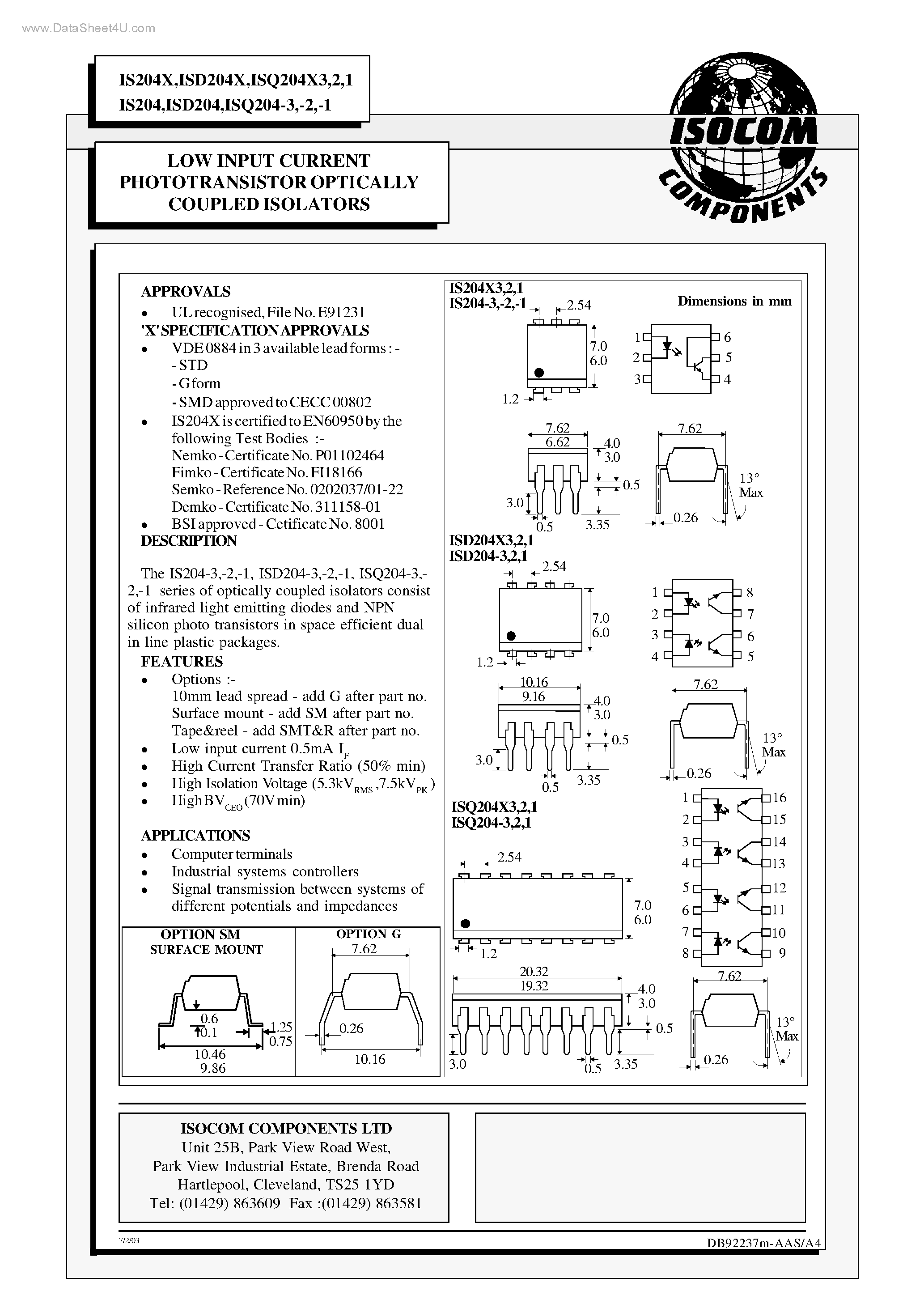 Даташит на микросхему ISQ204-1 страница 1 Даташит ISQ204-1 - LOW INPUT CURRENT PHOTOTRANSISTOR OPTICALLY COUPLED ISOLATORS страница 1