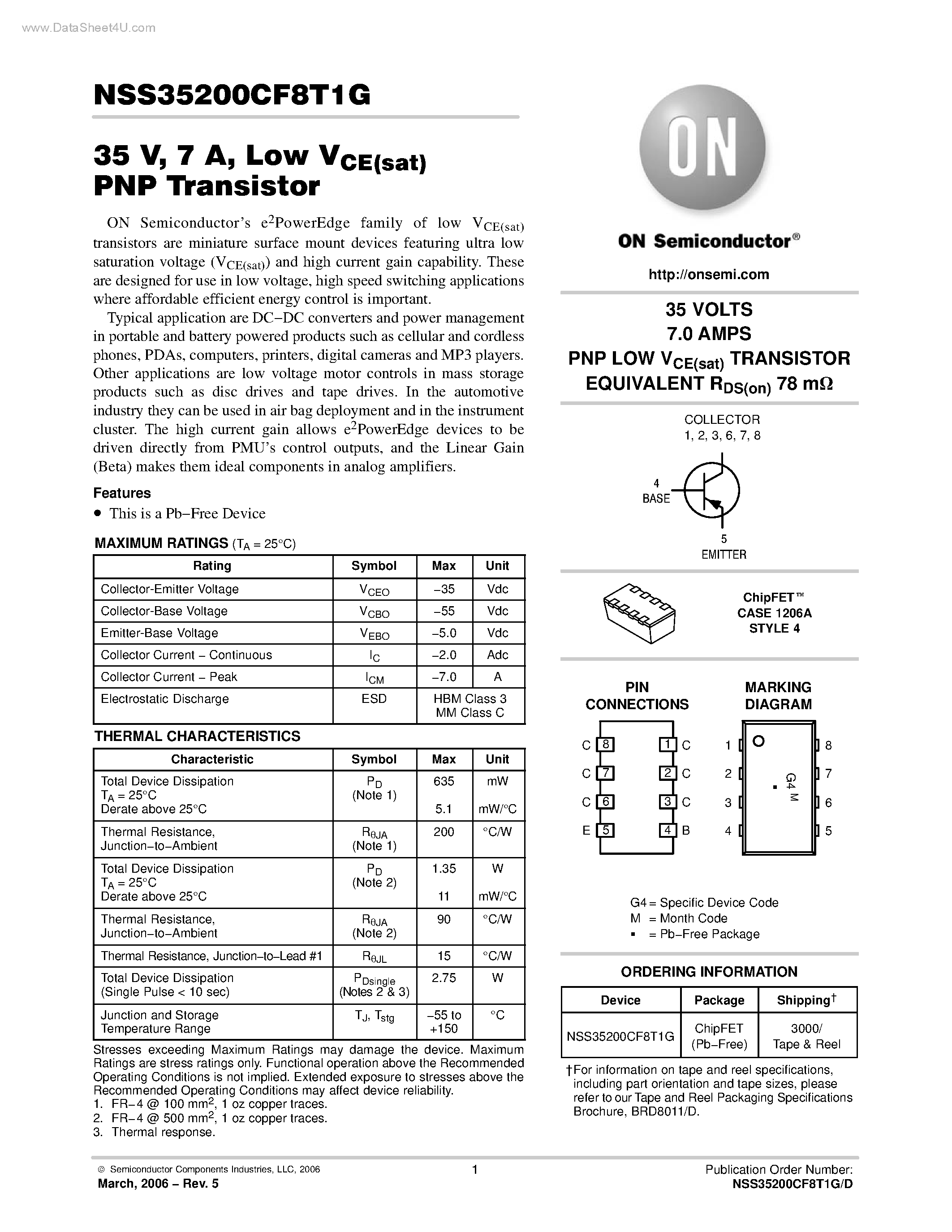 Datasheet NSS35200CF8T1G page 1 Datasheet NSS35200CF8T1G - High Current Surface Mount PNP Silicon Low VCE-SAT Switching Transistor page 1