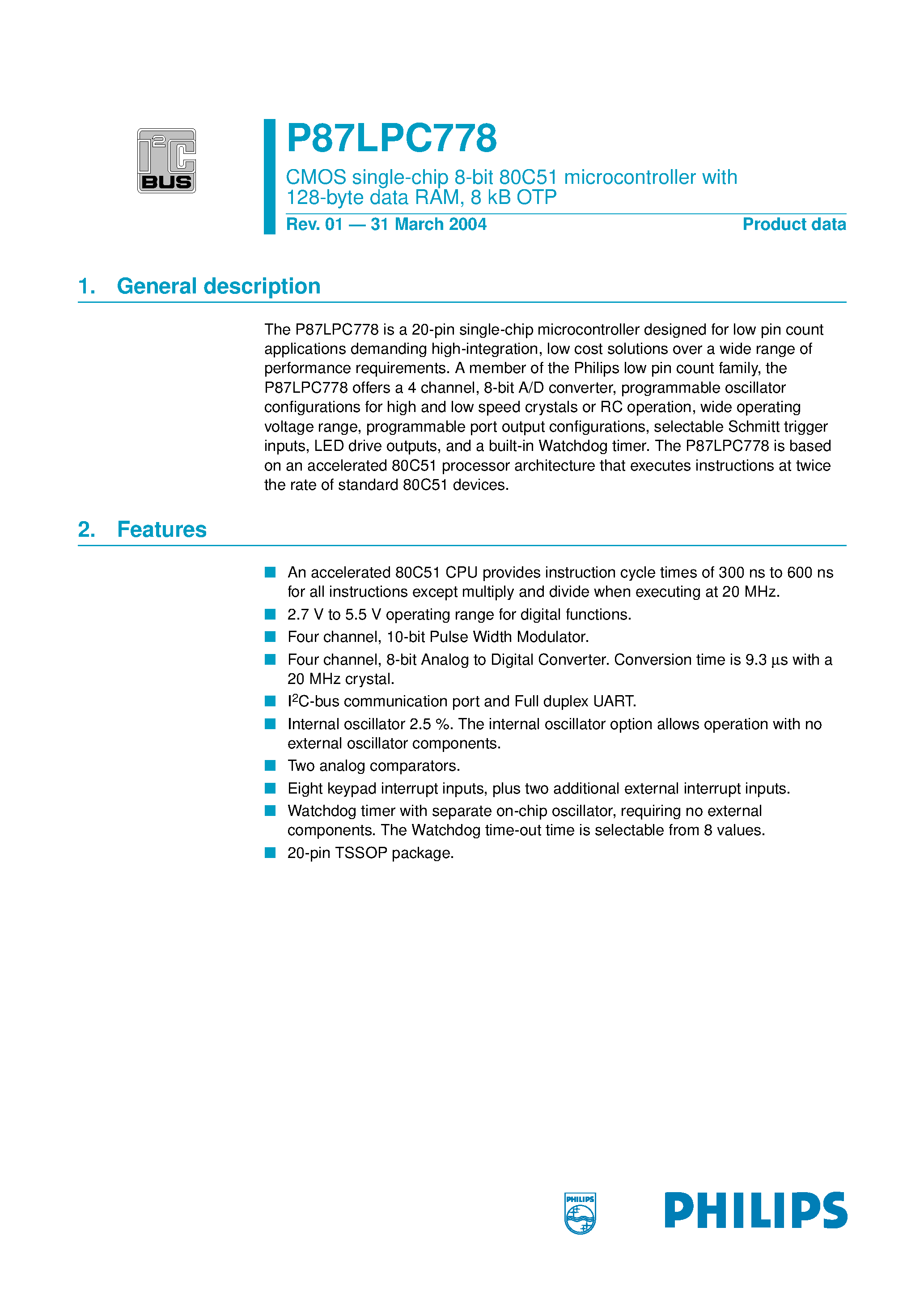 Datasheet P87LPC778 page 1 Datasheet P87LPC778 - CMOS single-chip 8-bit 80C51 microcontroller page 1
