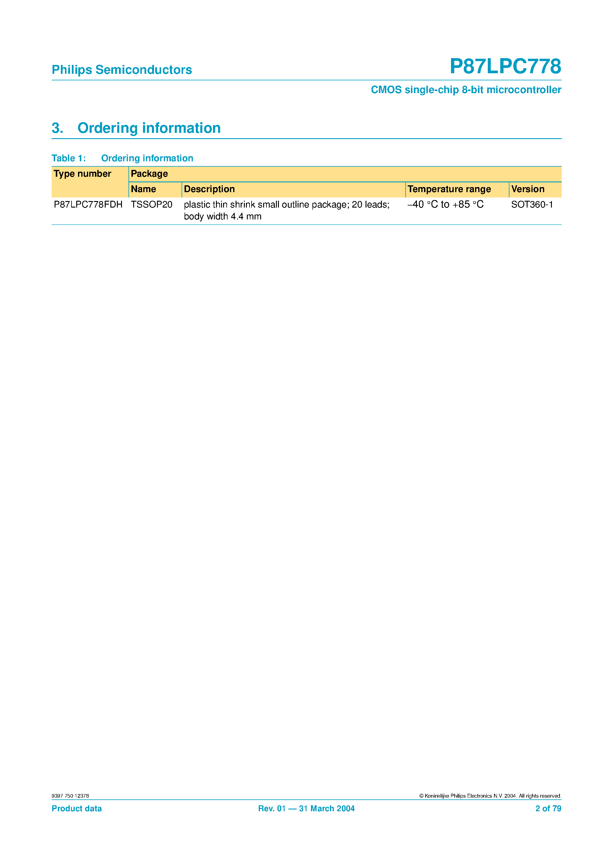 Datasheet P87LPC778 page 2 Datasheet P87LPC778 - CMOS single-chip 8-bit 80C51 microcontroller page 2