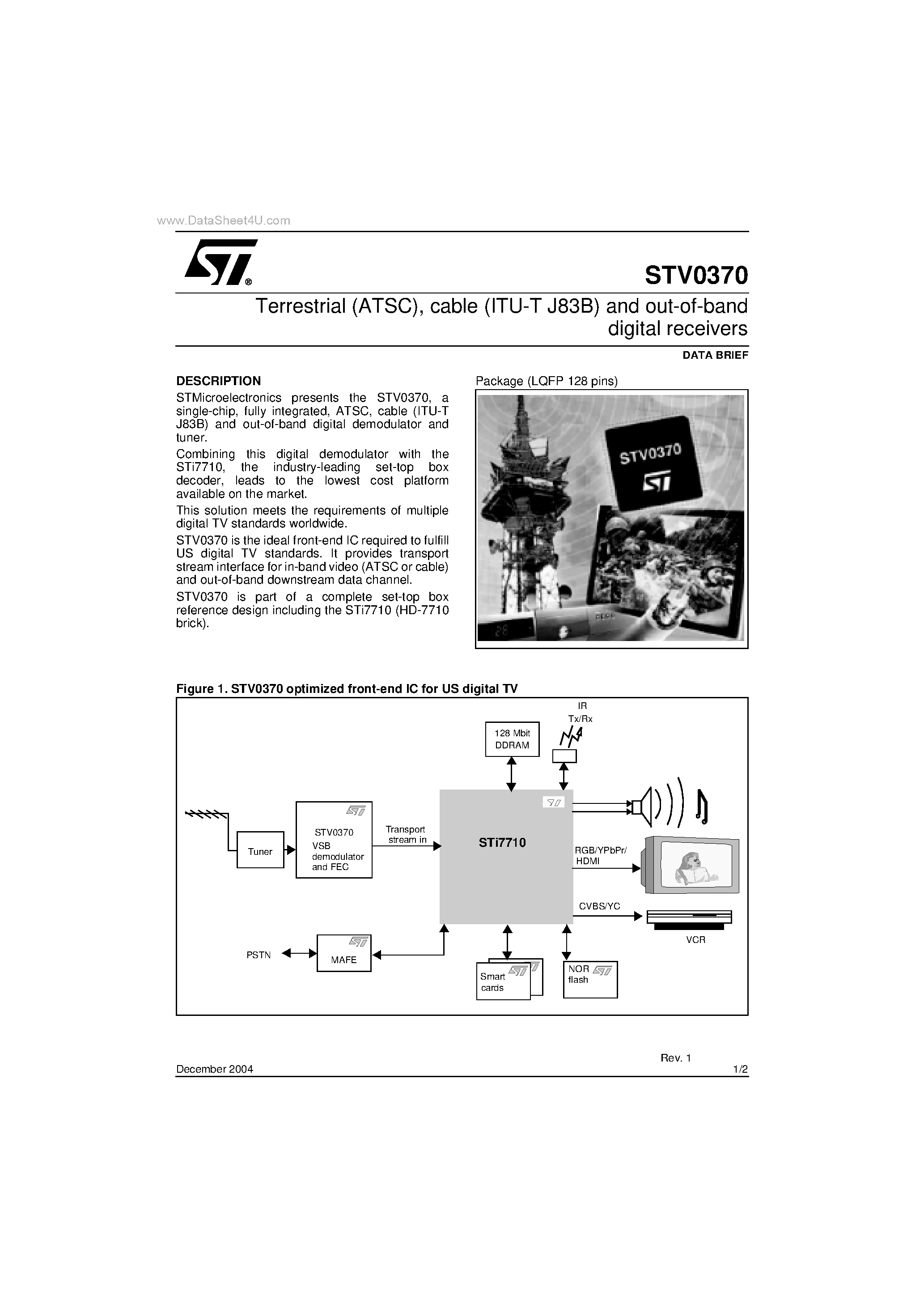Datasheet STV0370 page 1 Datasheet STV0370 - cable (ITU-T J83B) and out-of-band digital receivers page 1