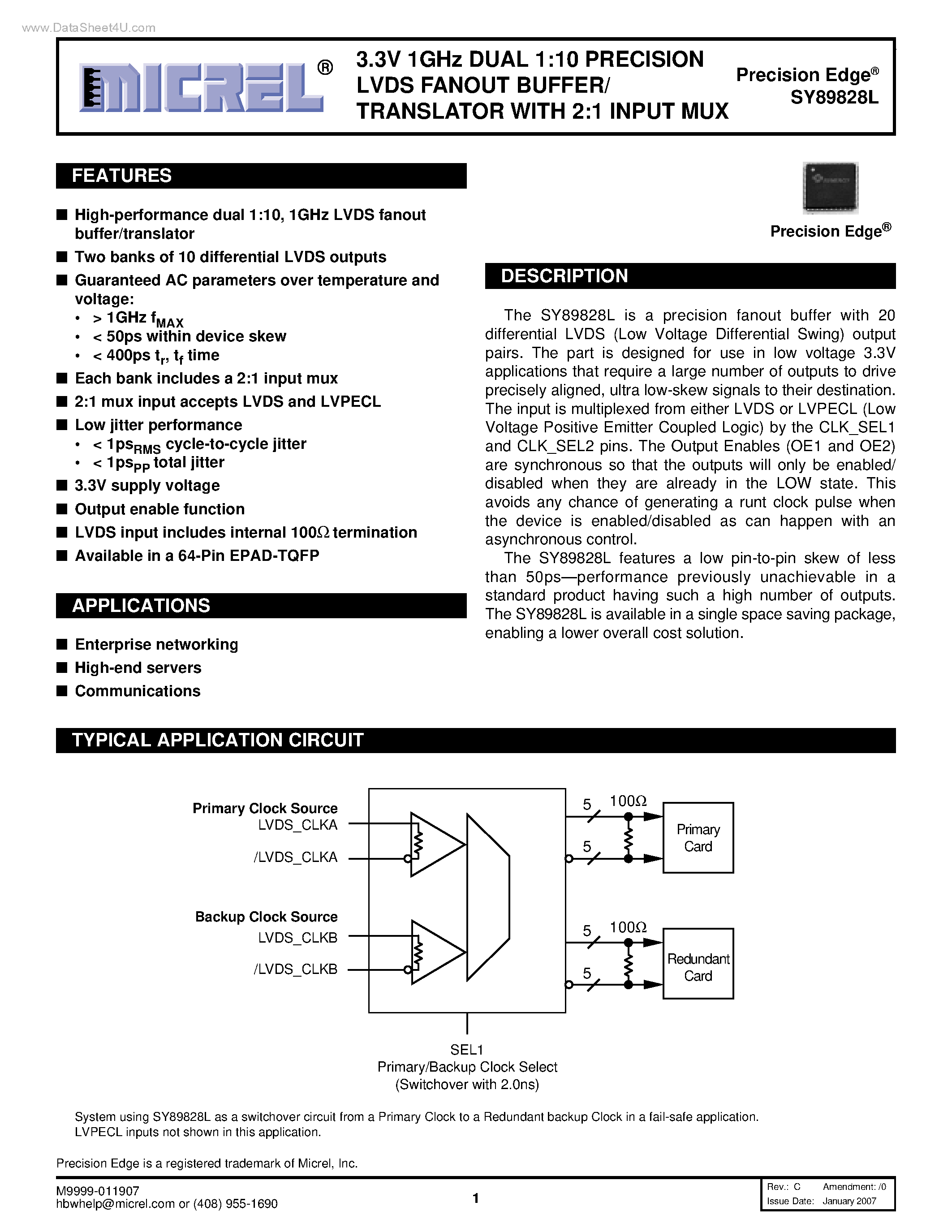 Даташит на микросхему SY89828L страница 1 Даташит SY89828L - 3.3V 1GHz DUAL 1:10 PRECISION LVDS FANOUT BUFFER/TRANSLATOR страница 1