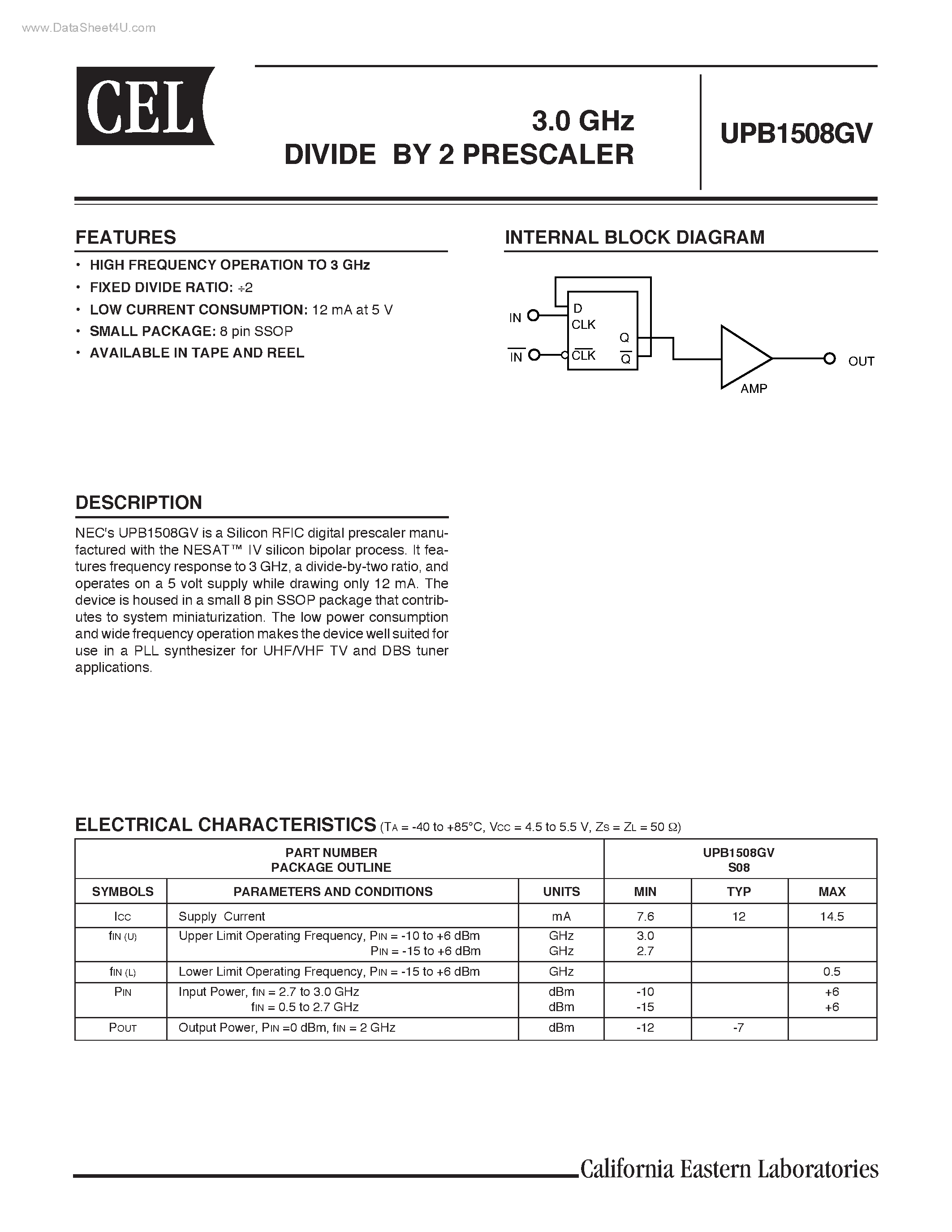 Datasheet UPB1508GV page 1 Datasheet UPB1508GV - 3.0 GHz DIVIDE BY 2 PRESCALER page 1