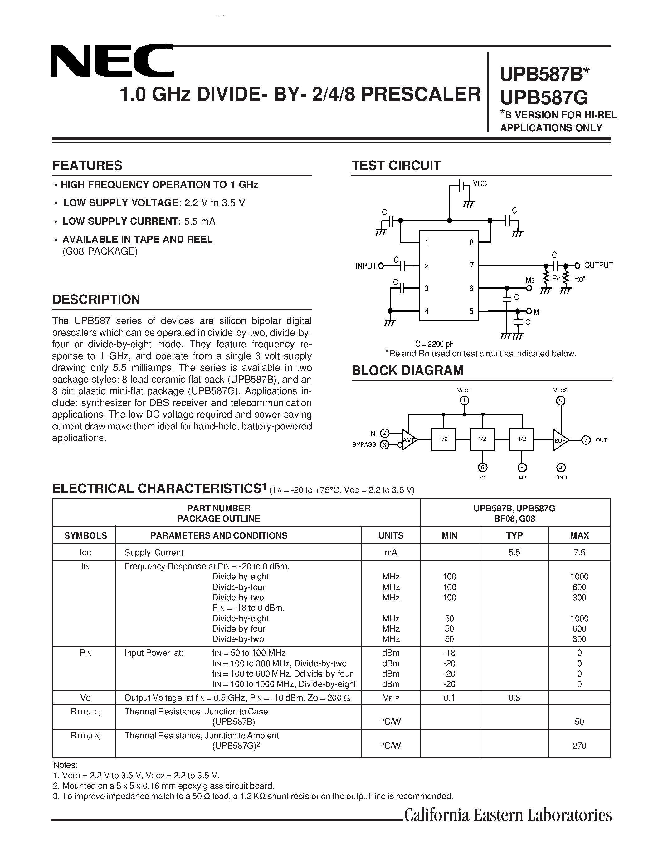 Datasheet UPB587B page 1 Datasheet UPB587B - 1.0 GHz DIVIDE- BY- 2/4/8 PRESCALER page 1