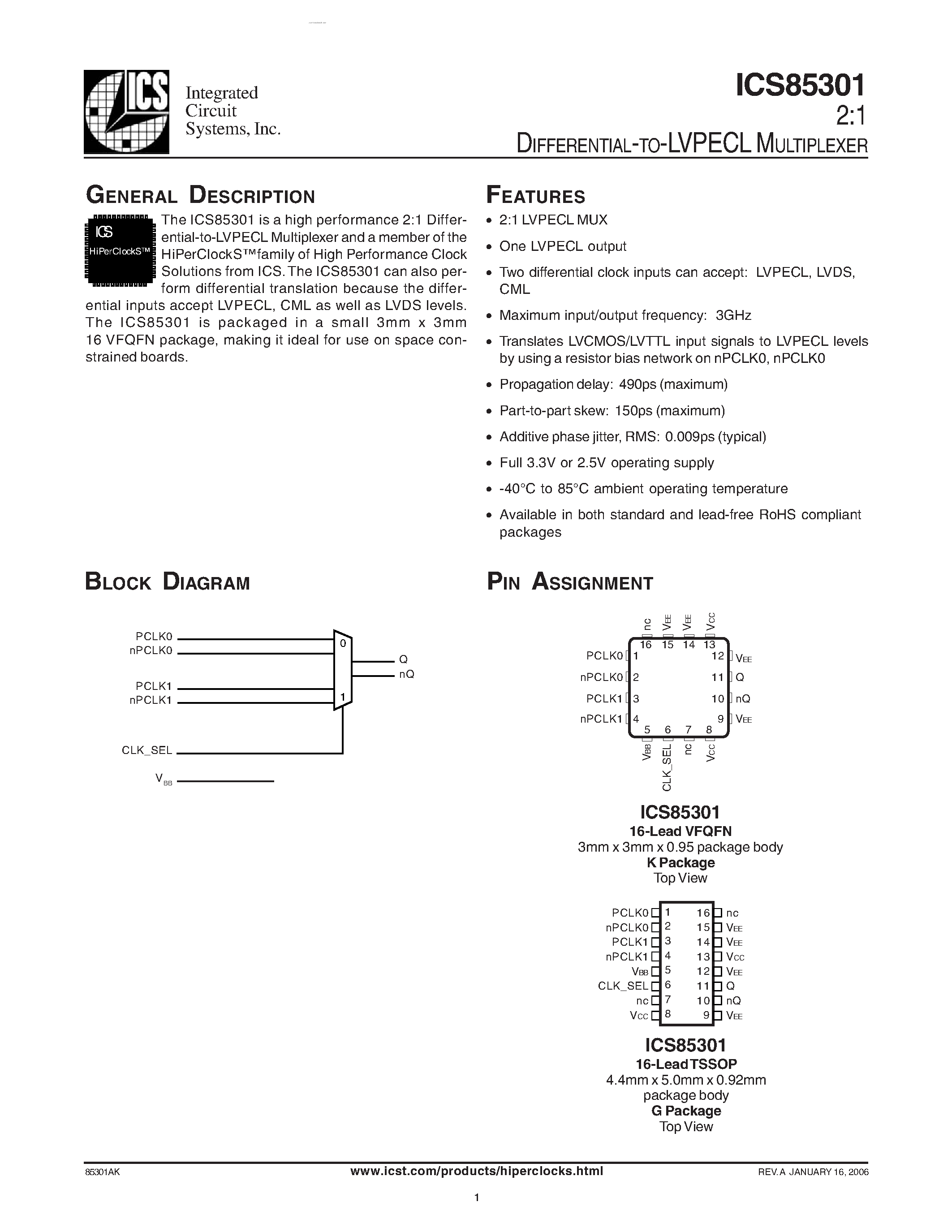 Datasheet ICS85301 page 1 Datasheet ICS85301 - 2:1 DIFFERENTIAL-TO-LVPECL MULTIPLEXER page 1