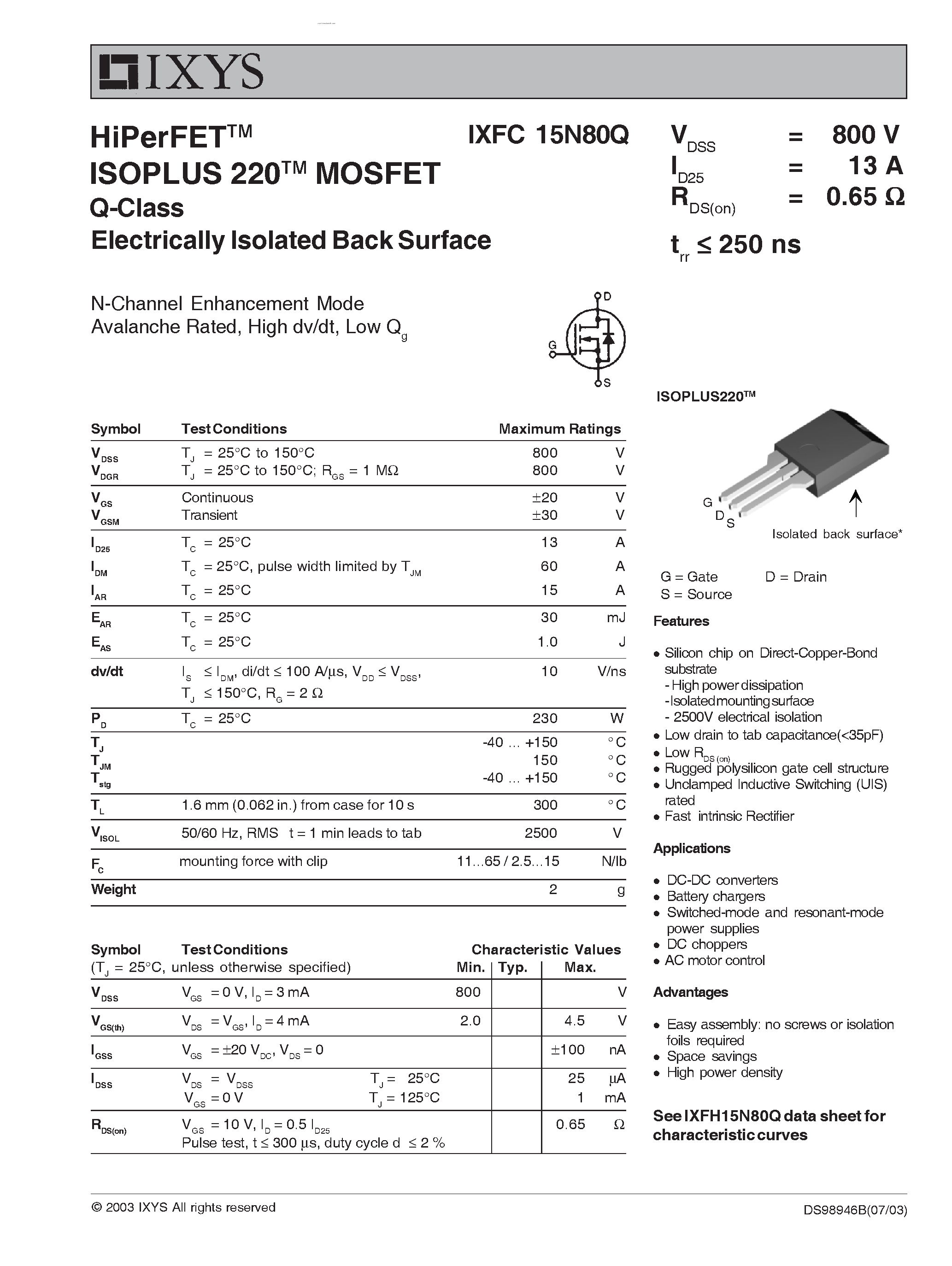Datasheet IXFC15N80Q page 1 Datasheet IXFC15N80Q - HiPerFET ISOPLUS 220 MOSFET Q-Class Electrically Isolated Back Surface page 1