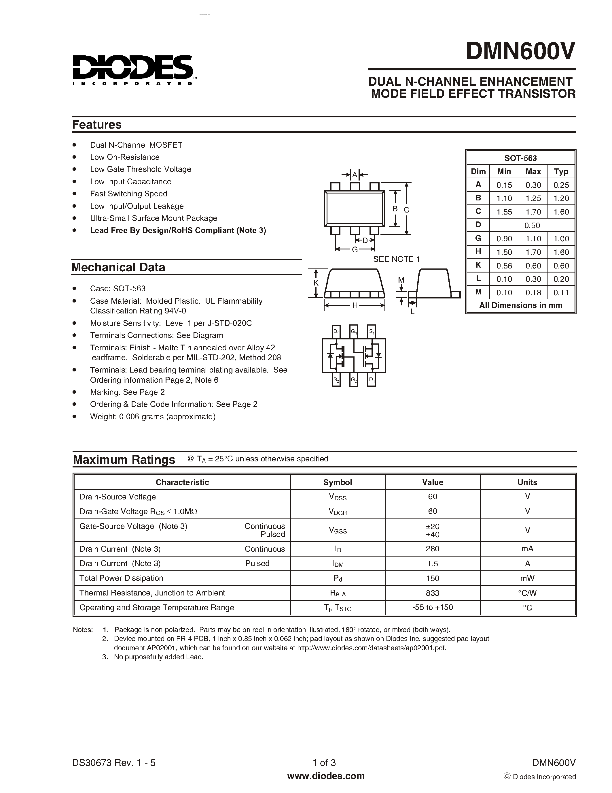 Datasheet DMN600V page 1 Datasheet DMN600V - DUAL N-CHANNEL ENHANCEMENT MODE FIELD EFFECT TRANSISTOR page 1